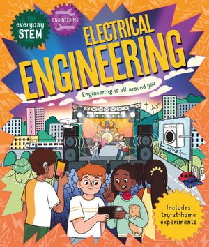 Everyday Stem Engineering  Electrical Engineering