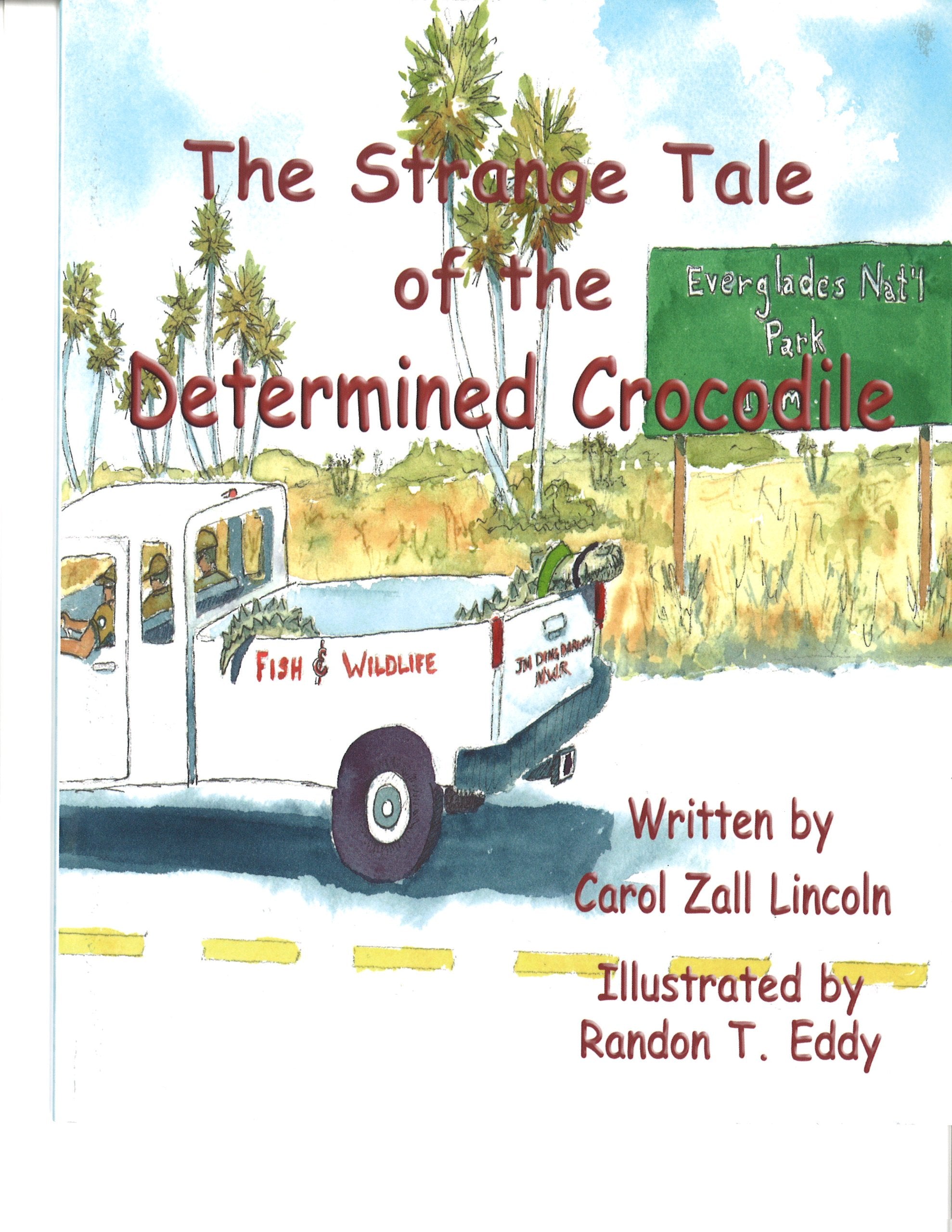 The Strange Tale of the Determined Crocodile,Used