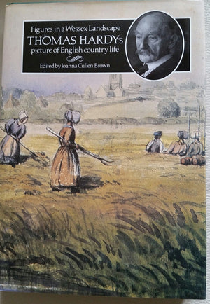 Figures in a Wessex Landscape: Thomas Hardy's Picture of English Country Life,Used