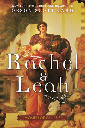 Rachel and Leah: Women of Genesis (Women of Genesis, 3),Used