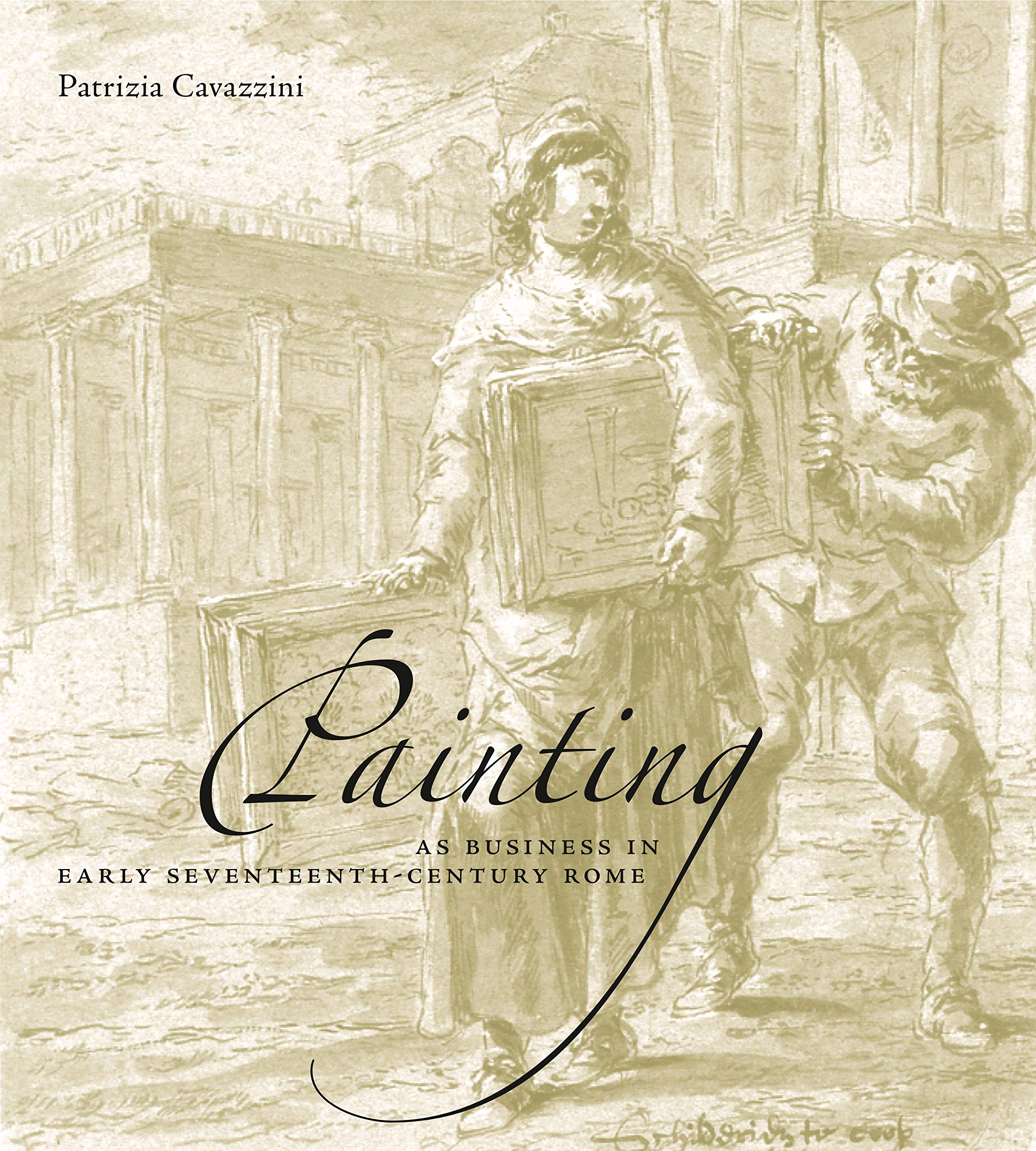 Painting as Business in Early SeventeenthCentury Rome,Used
