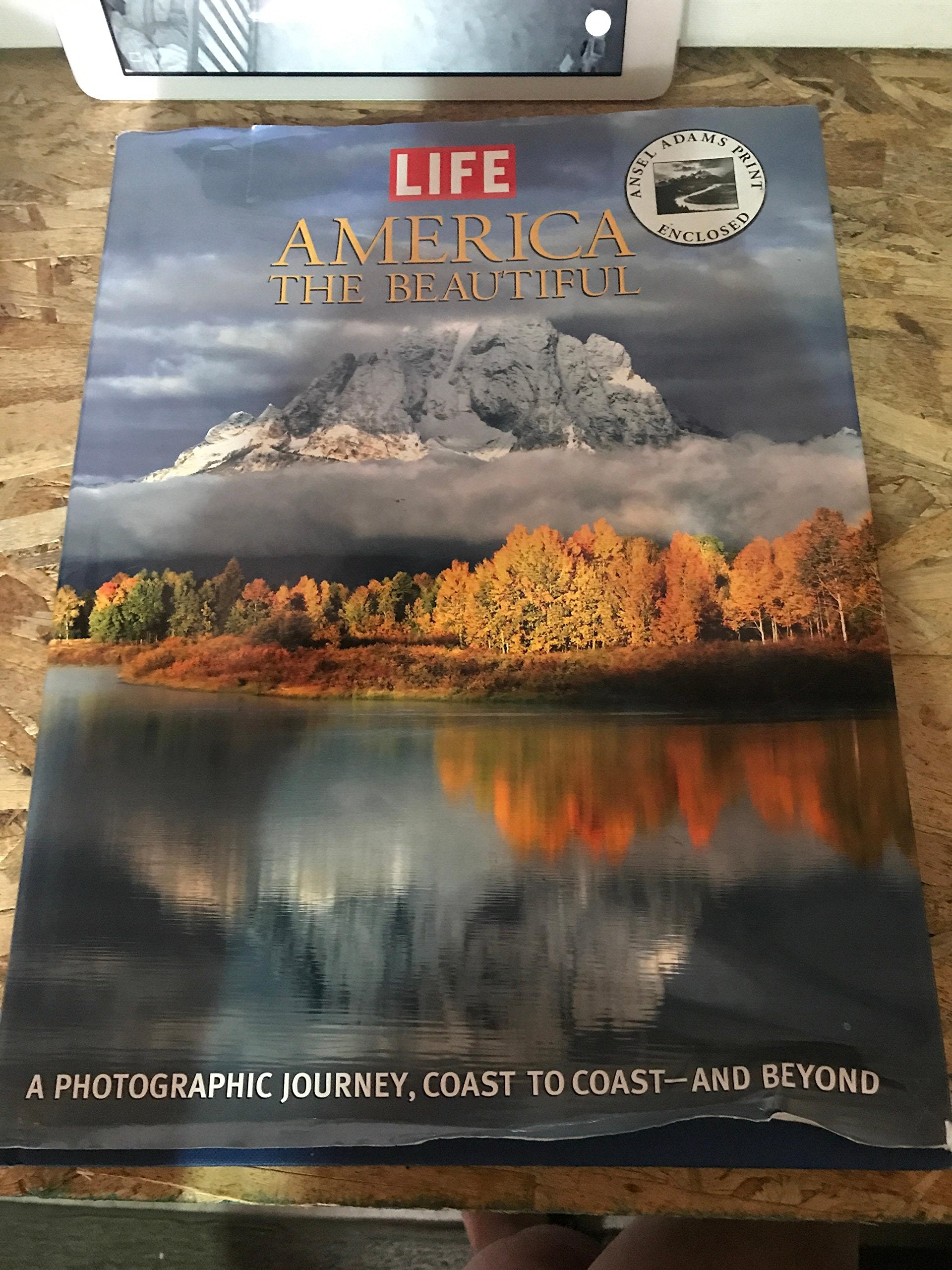 Life: America the Beautiful: A Photographic Journey, Coast to Coastand Beyond,Used