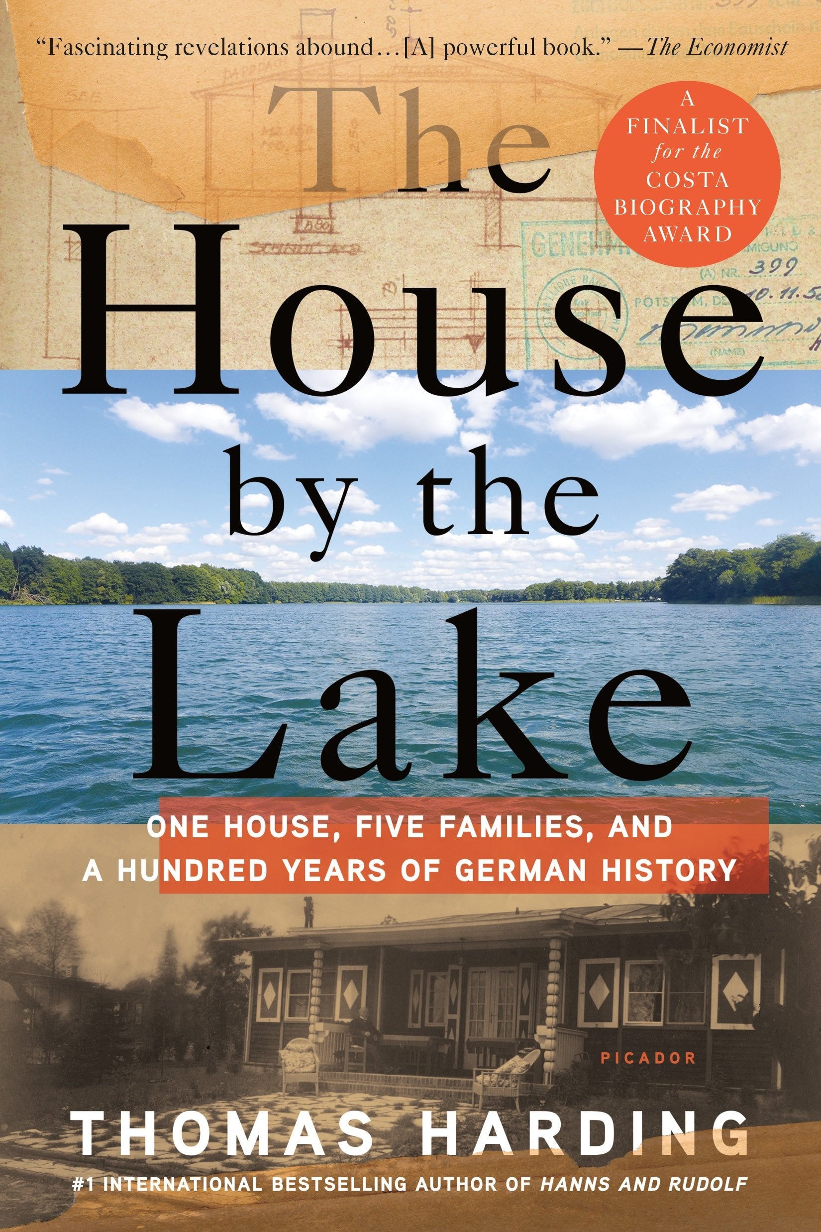 The House by the Lake: One House, Five Families, and a Hundred Years of German History,Used