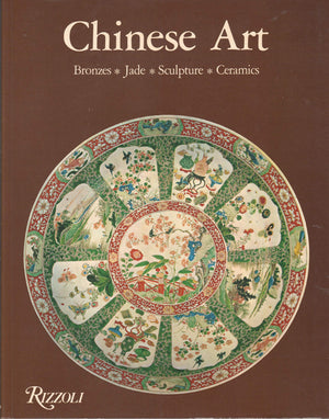 Chinese Art: Bronzes, Jade, Sculpture, Ceramics,Used