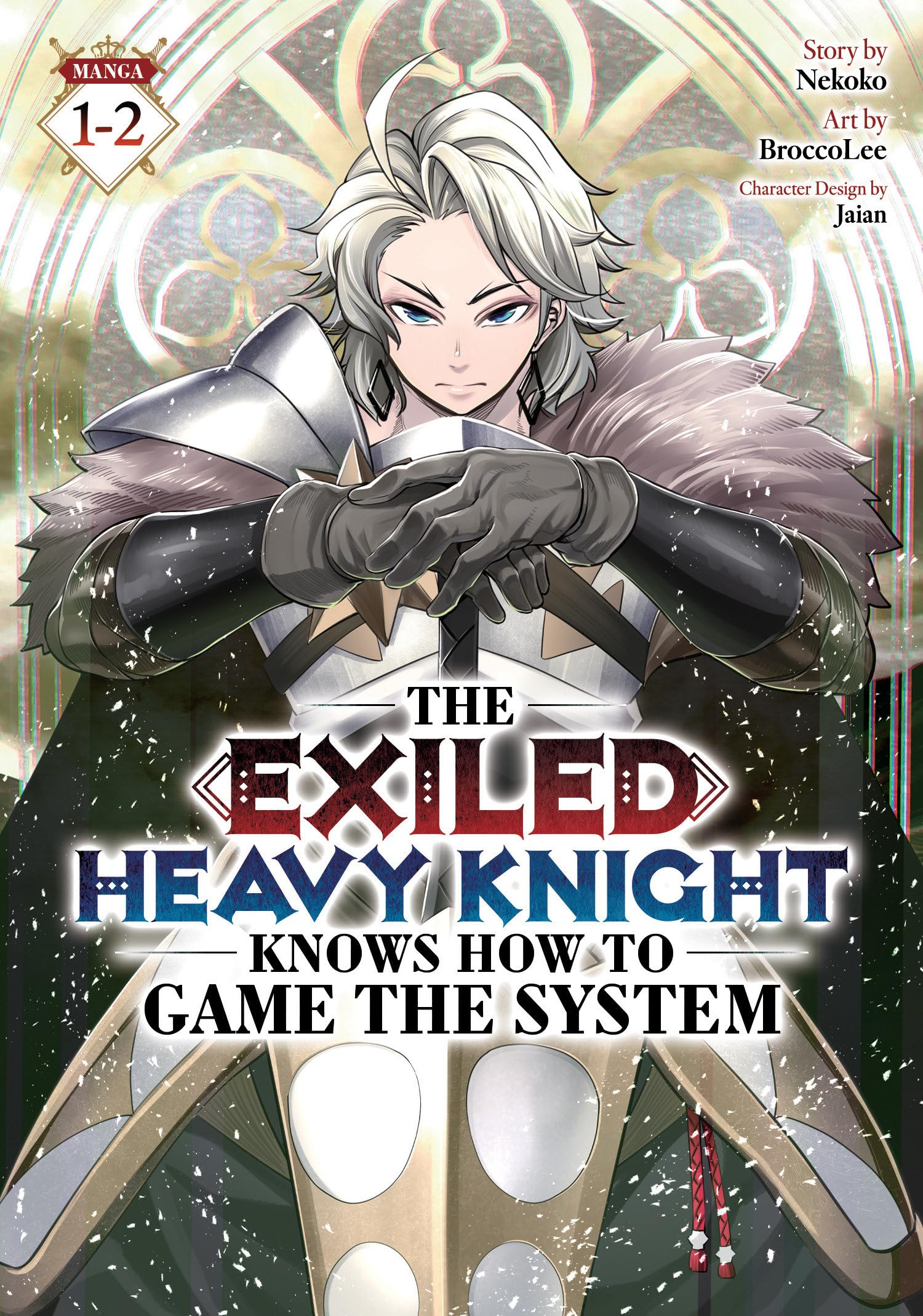 The Exiled Heavy Knight Knows How To Game The System (Omnibus) Vol. 12