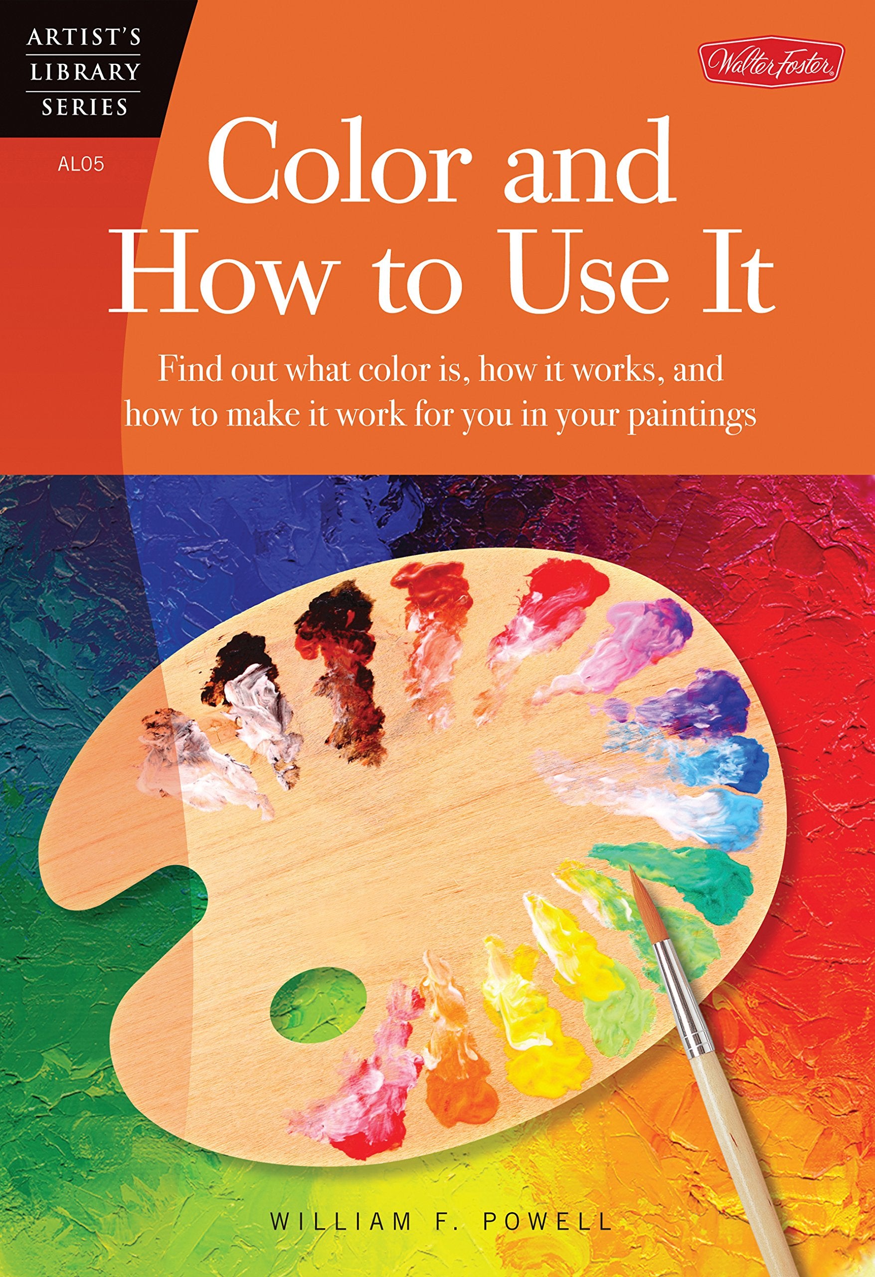 Color And How To Use It (Artist'S Library Series #05)