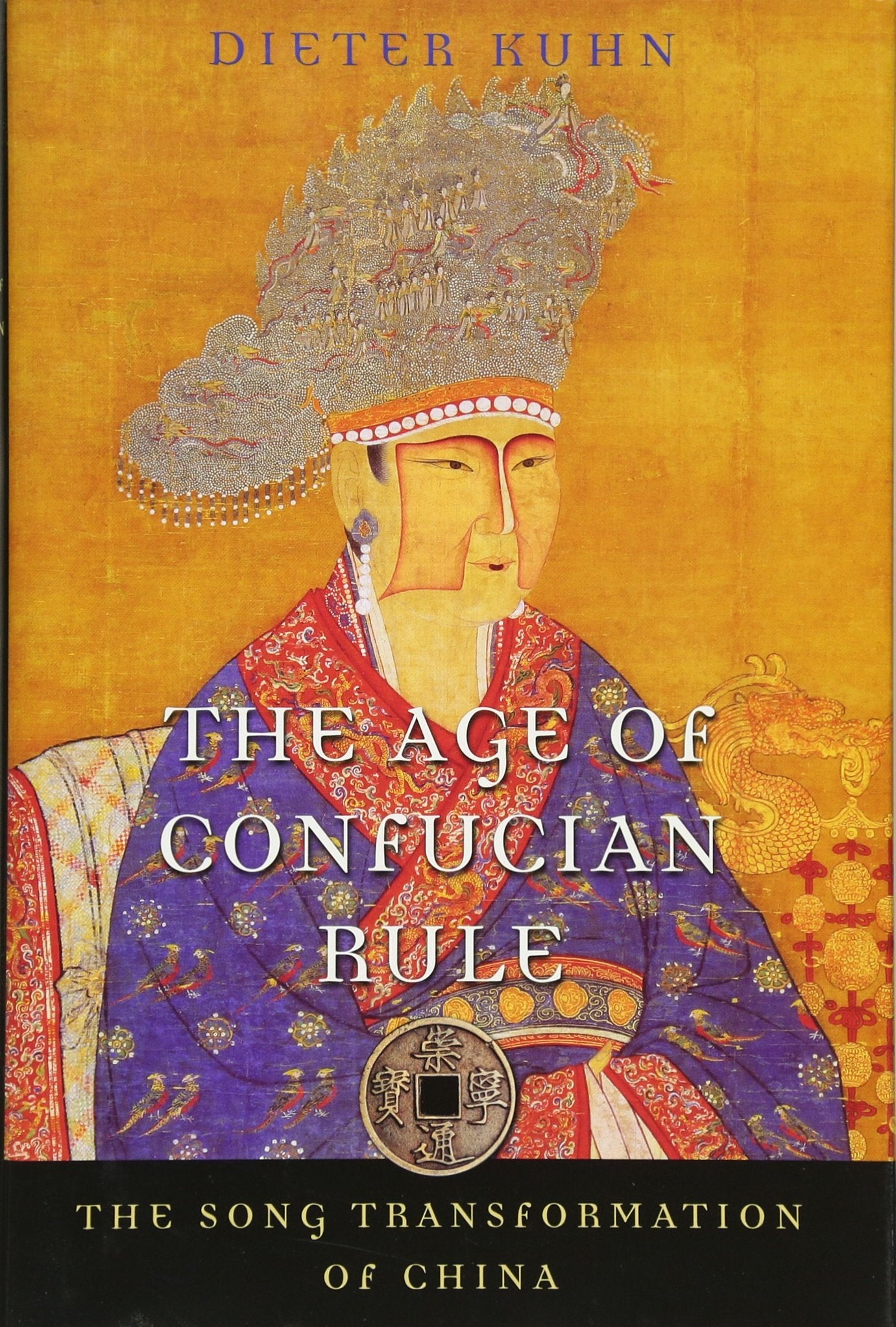 The Age of Confucian Rule: The Song Transformation of China (History of Imperial China),Used