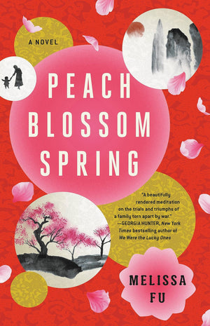Peach Blossom Spring: A Novel-new,New