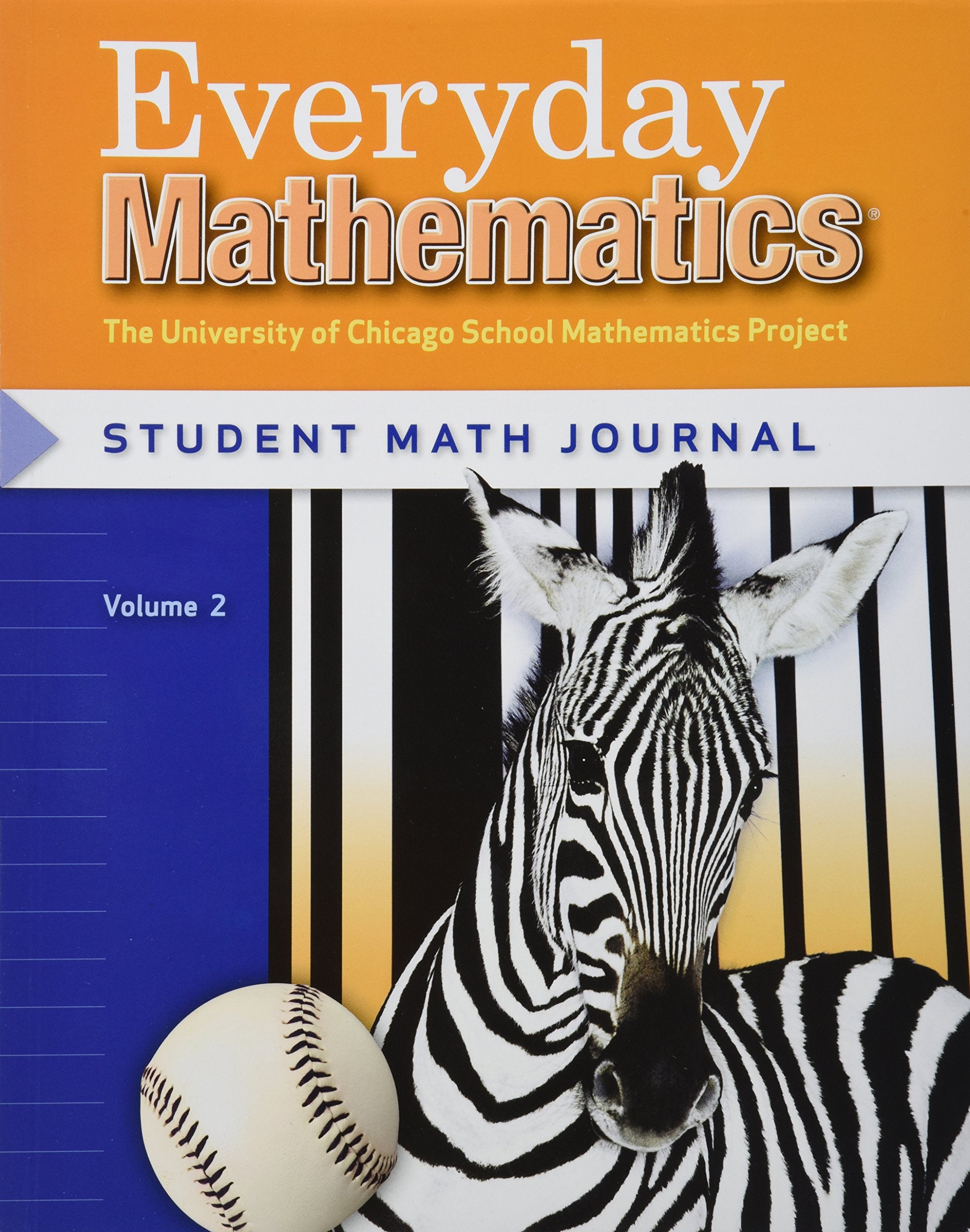 Everyday Mathematics: Student Math Journal, Grade 3, Vol. 2,Used