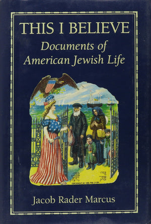 This I Believe: Documents Of American Jewish Life,Used
