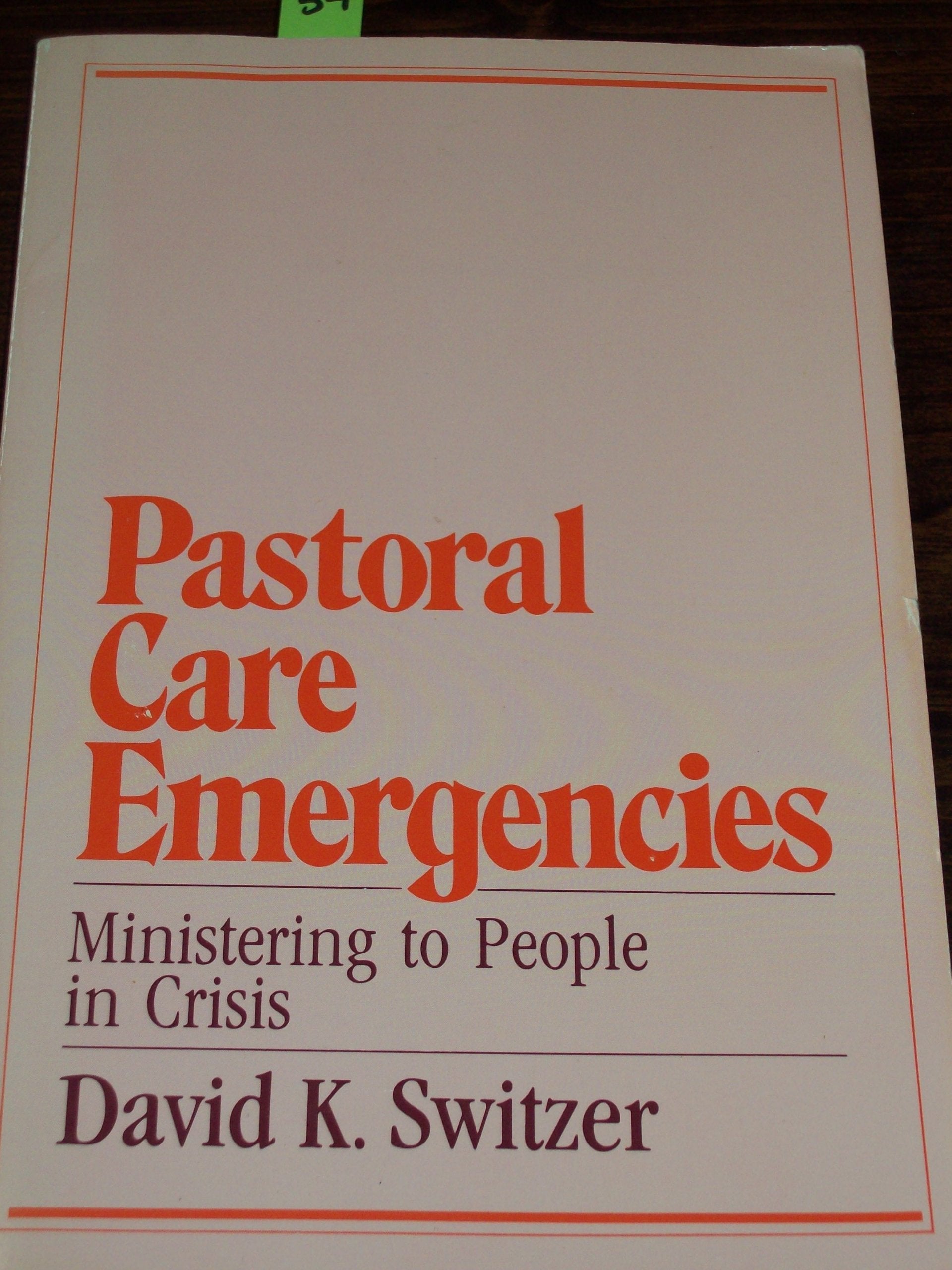 Pastoral Care Emergencies: Ministering to People in Crisis (Integration Books : Studies in Pastoral Psychology, Theology and Spi,Used