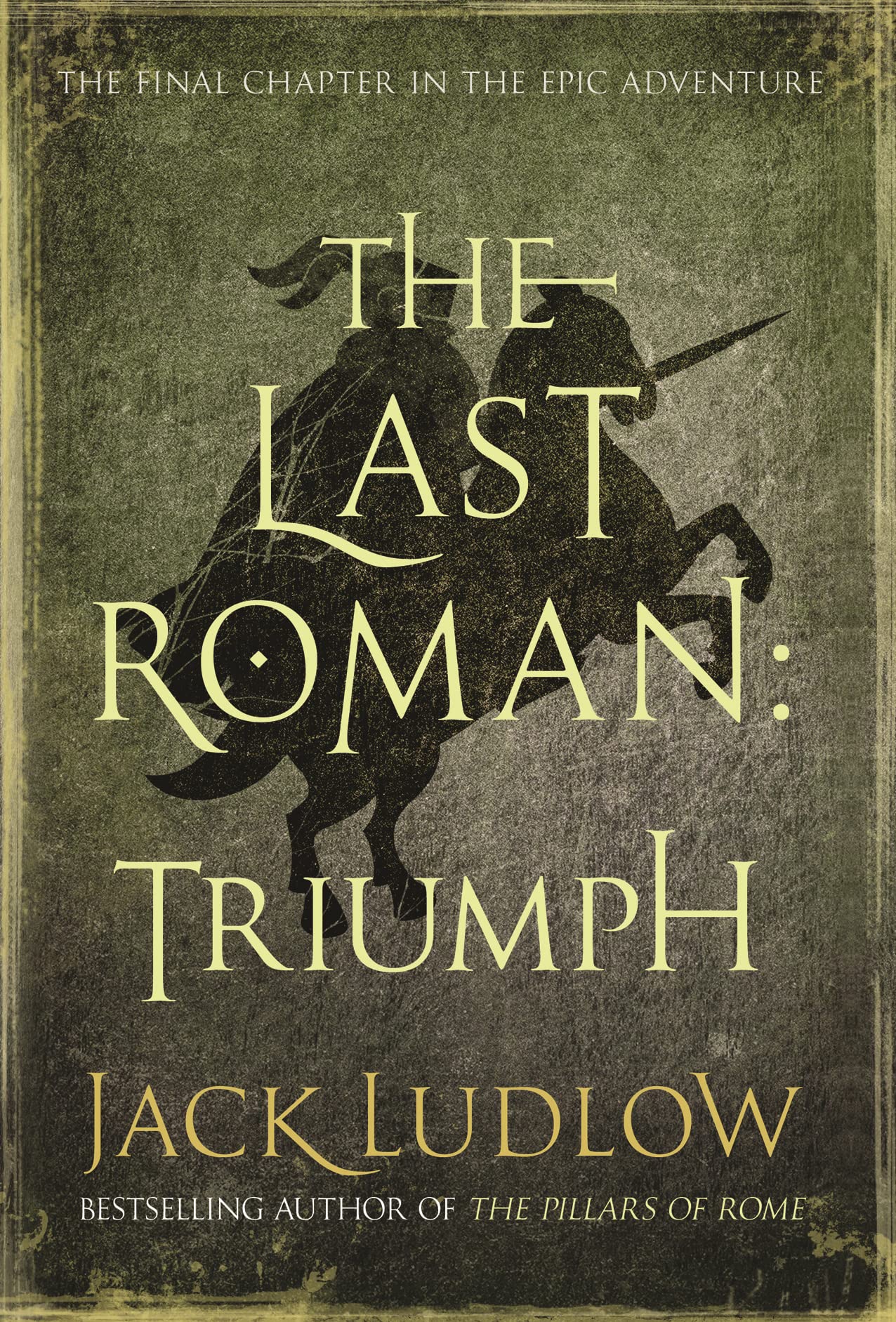 The Last Roman: Triumph (The Last Roman, 3),Used