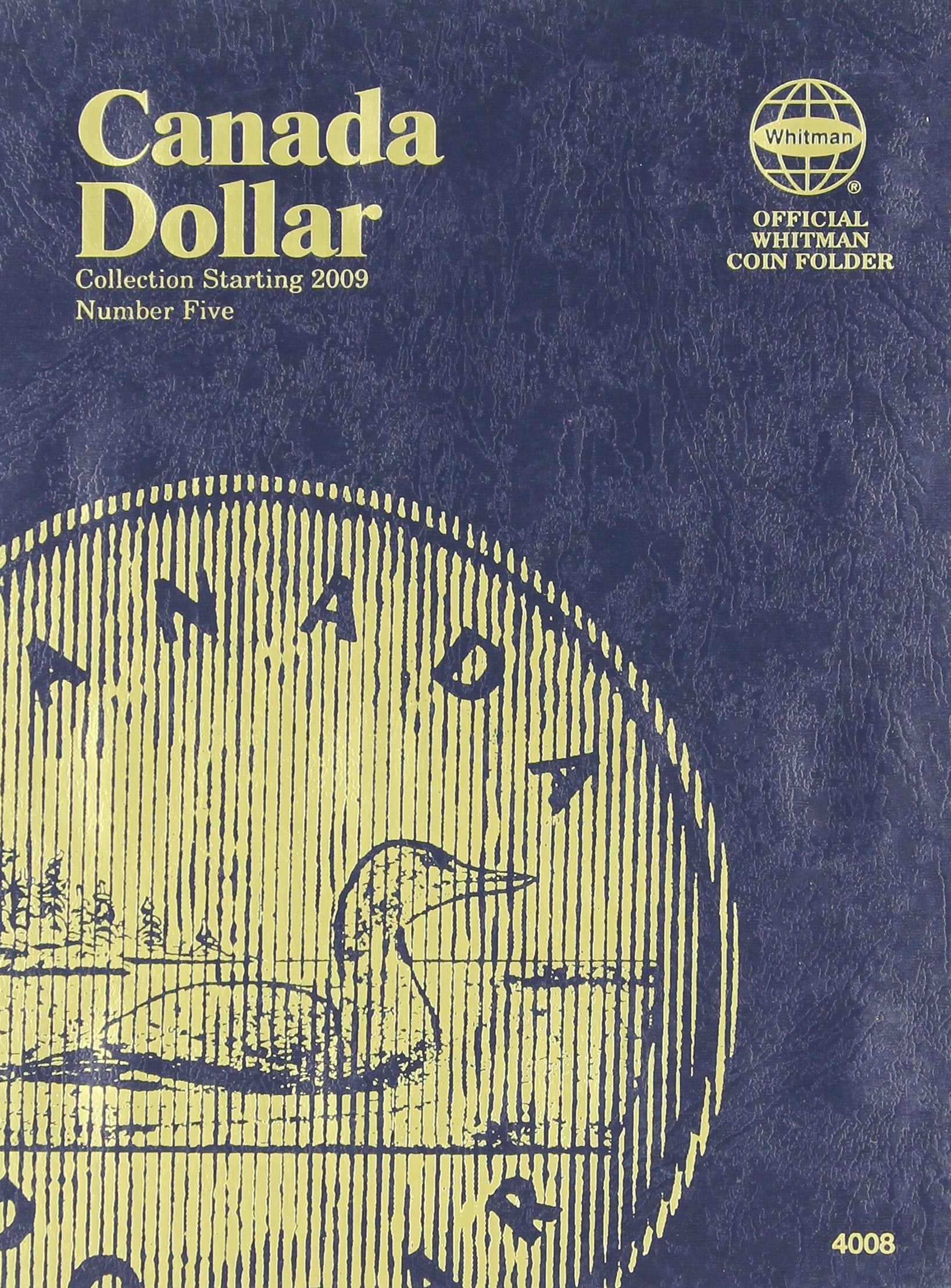 Canadian Dollar Folder #4, Starting 2009
