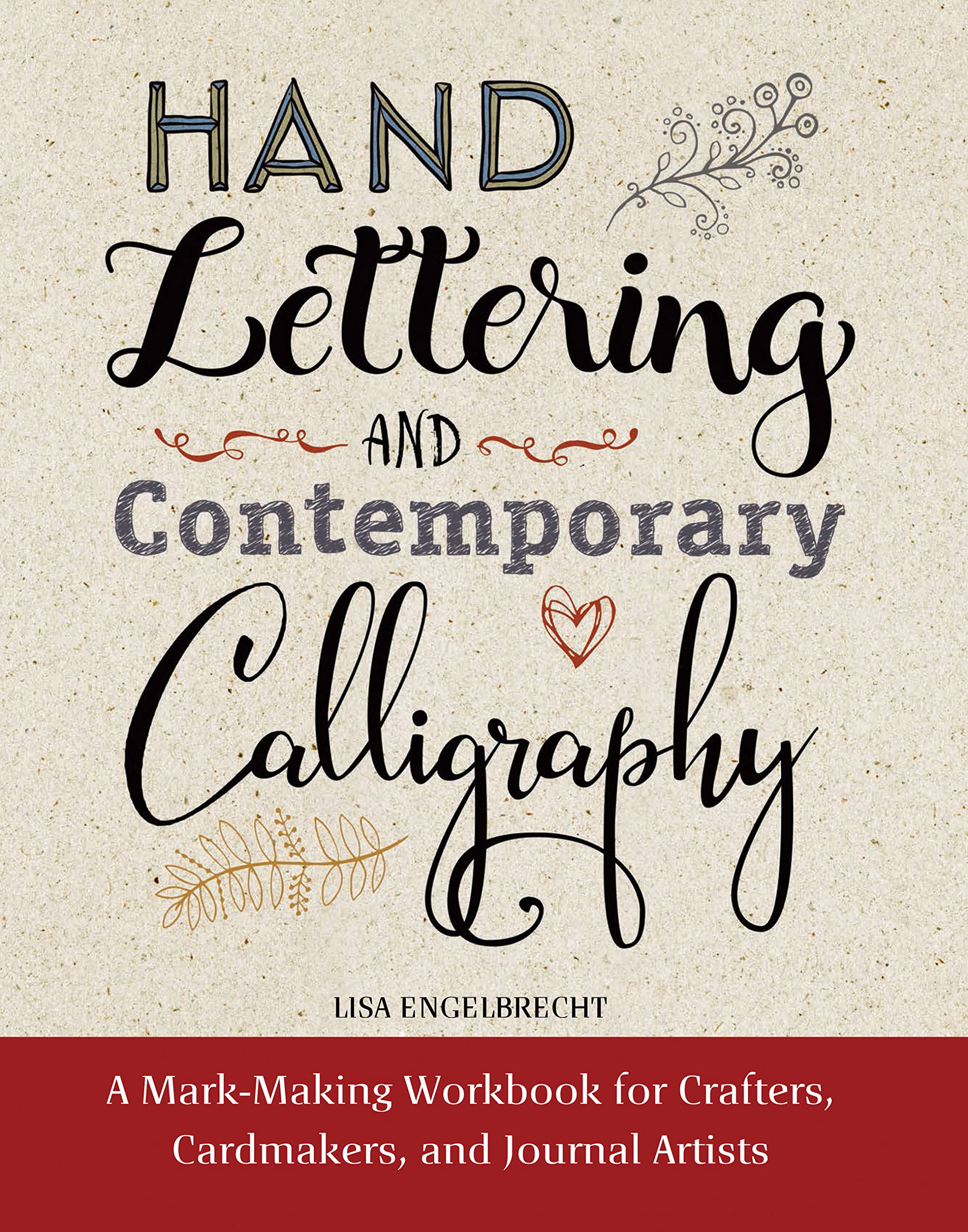 Hand Lettering And Contemporary Calligraphy