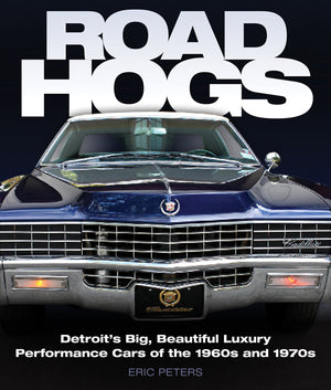 Road Hogs: Detroit's Big, Beautiful Luxury Performance Cars of the 1960s and 1970s,Used