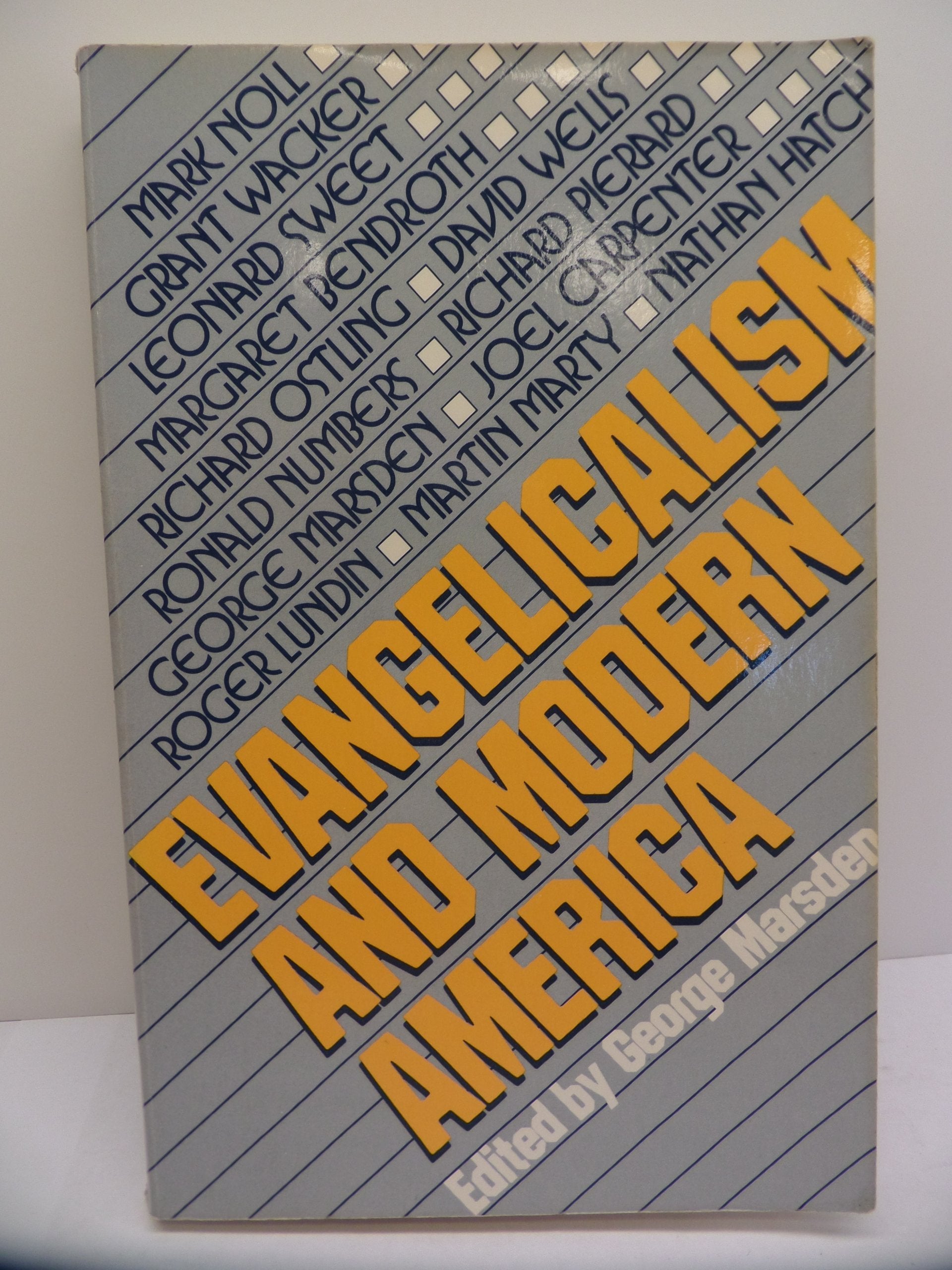 Evangelicalism And Modern America,Used
