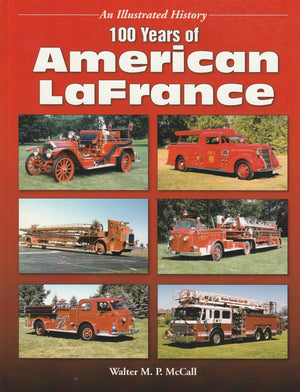 100 Years Of American Lafrance