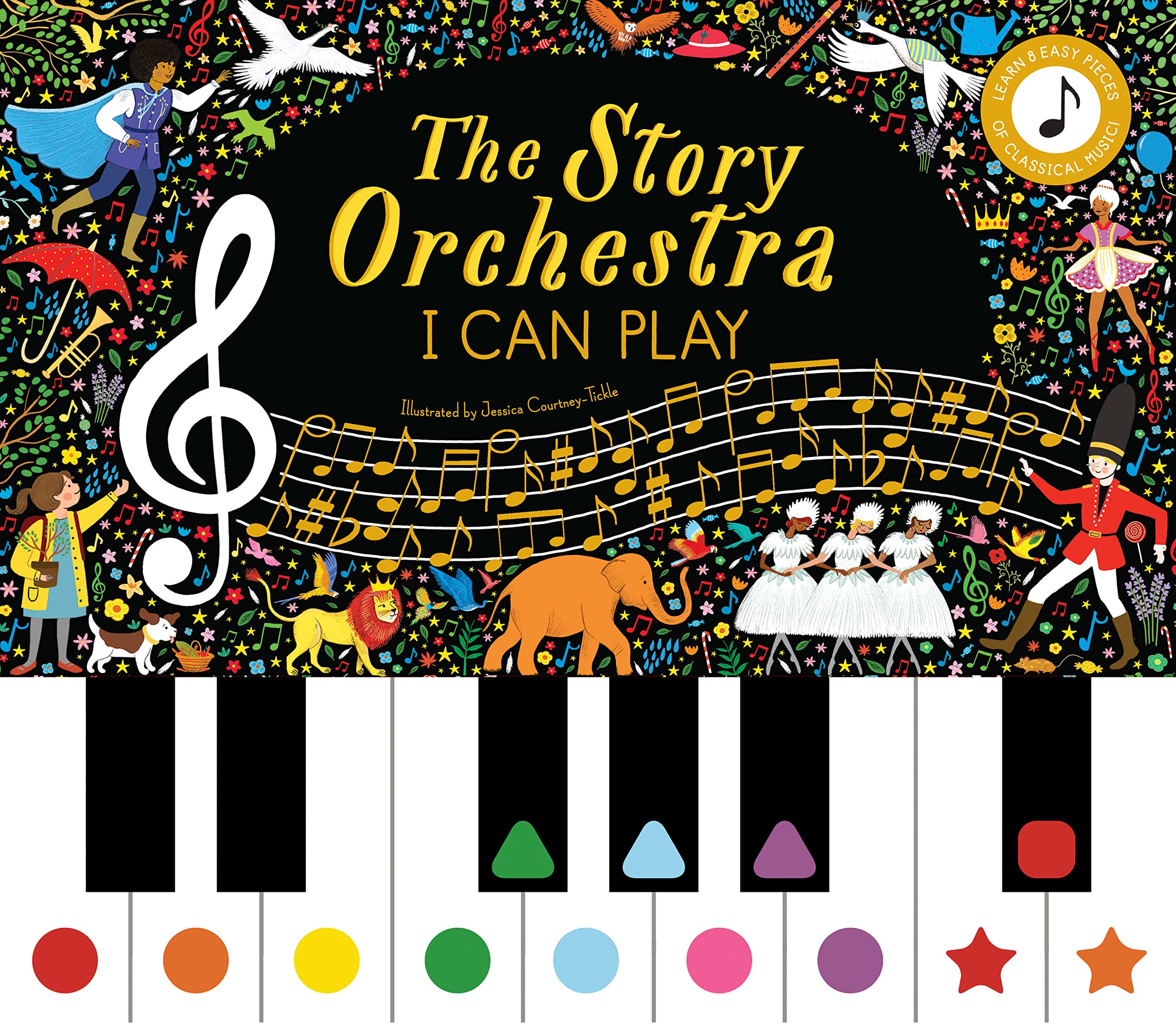The Story Orchestra: I Can Play (Vol 1): Learn 8 Easy Pieces Of Classical Music! (Volume 7) (The Story Orchestra, 7)