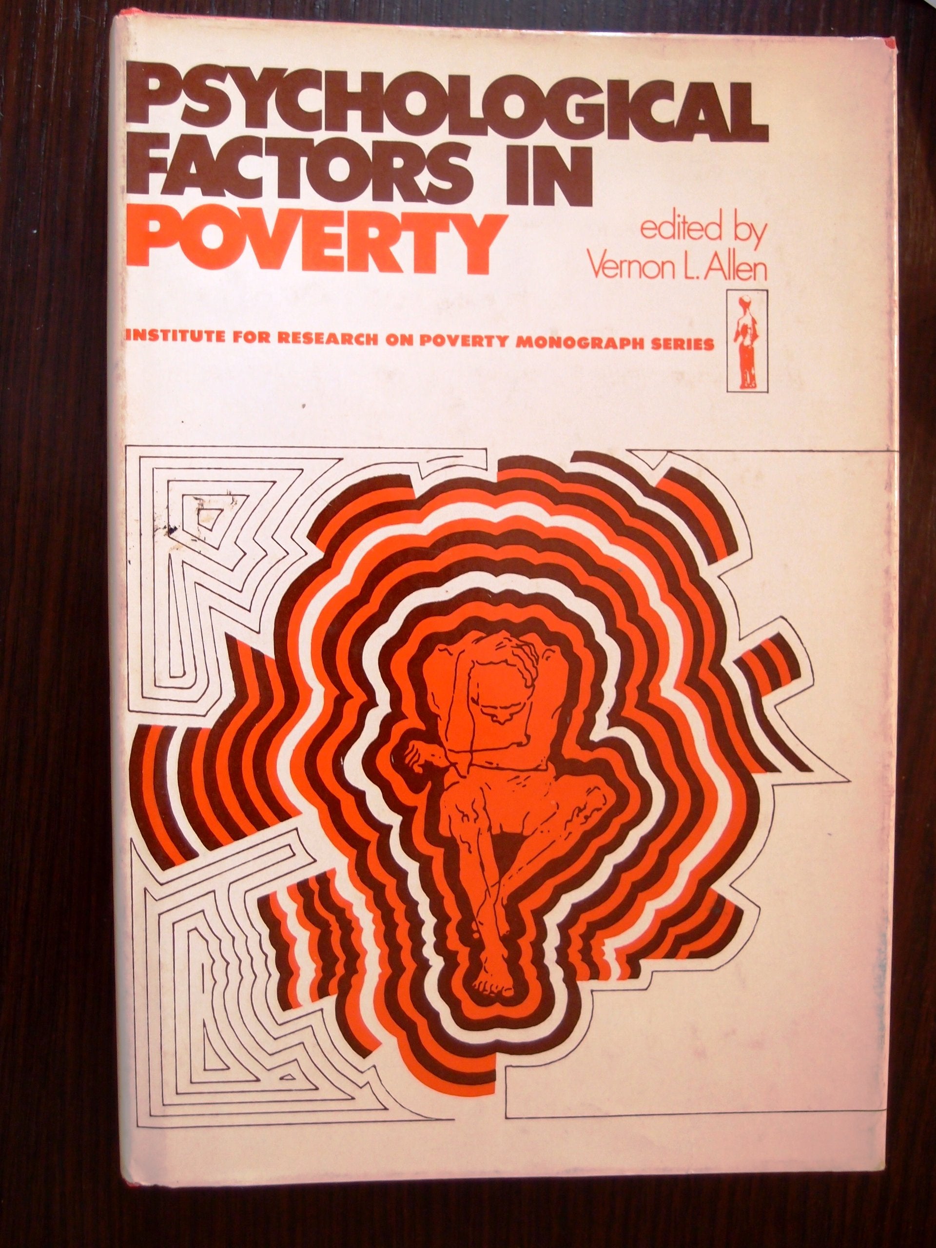 Psychological Factors in Poverty (Monograph series,Used