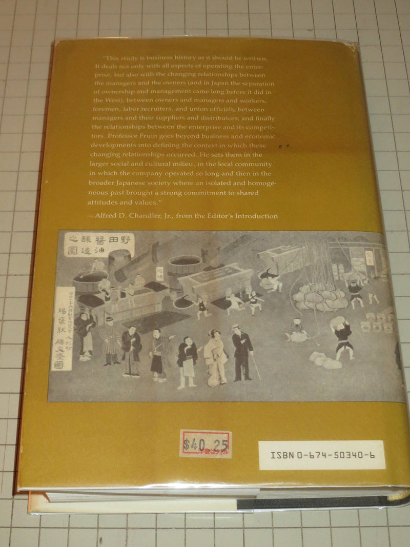 Kikkoman: Company, Clan, and Community (Harvard Studies in Business History),Used