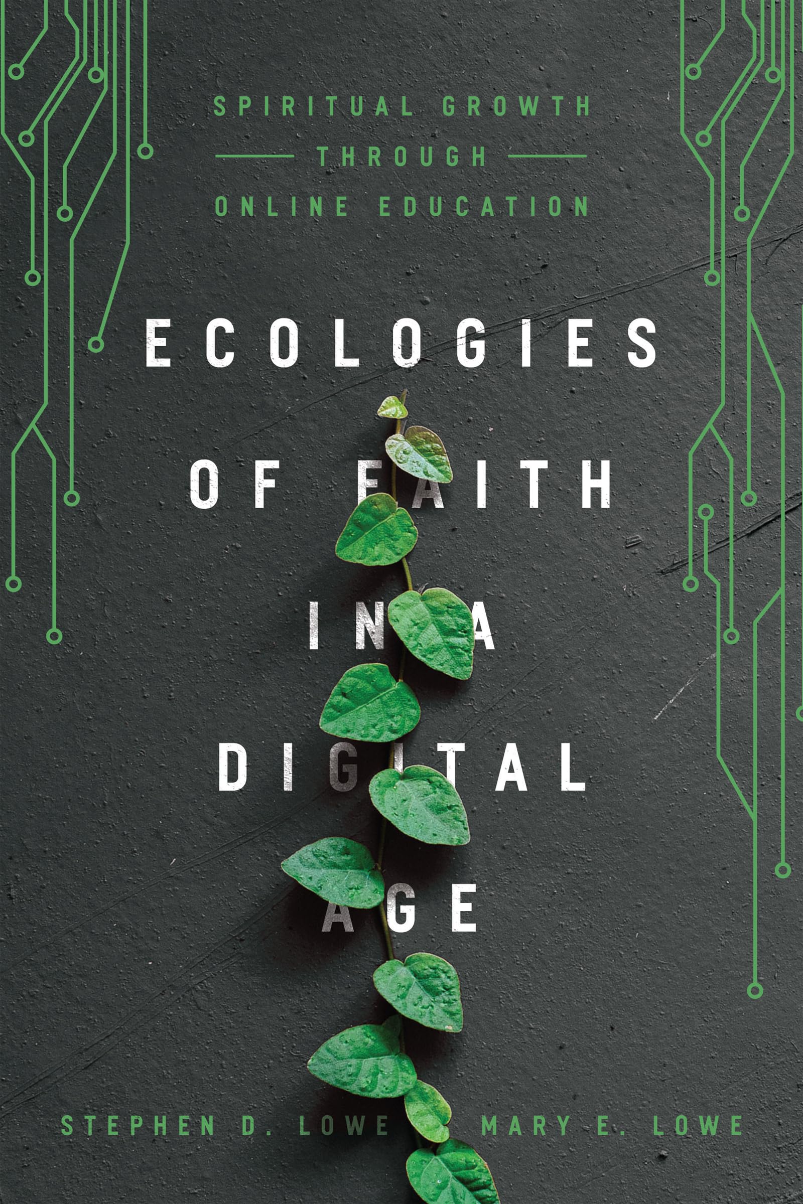 Ecologies of Faith in a Digital Age: Spiritual Growth Through Online Education,Used