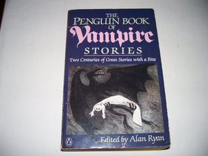 The Penguin Book Of Vampire Stories: Two Centuries Of Great Stories With A Bite,Used