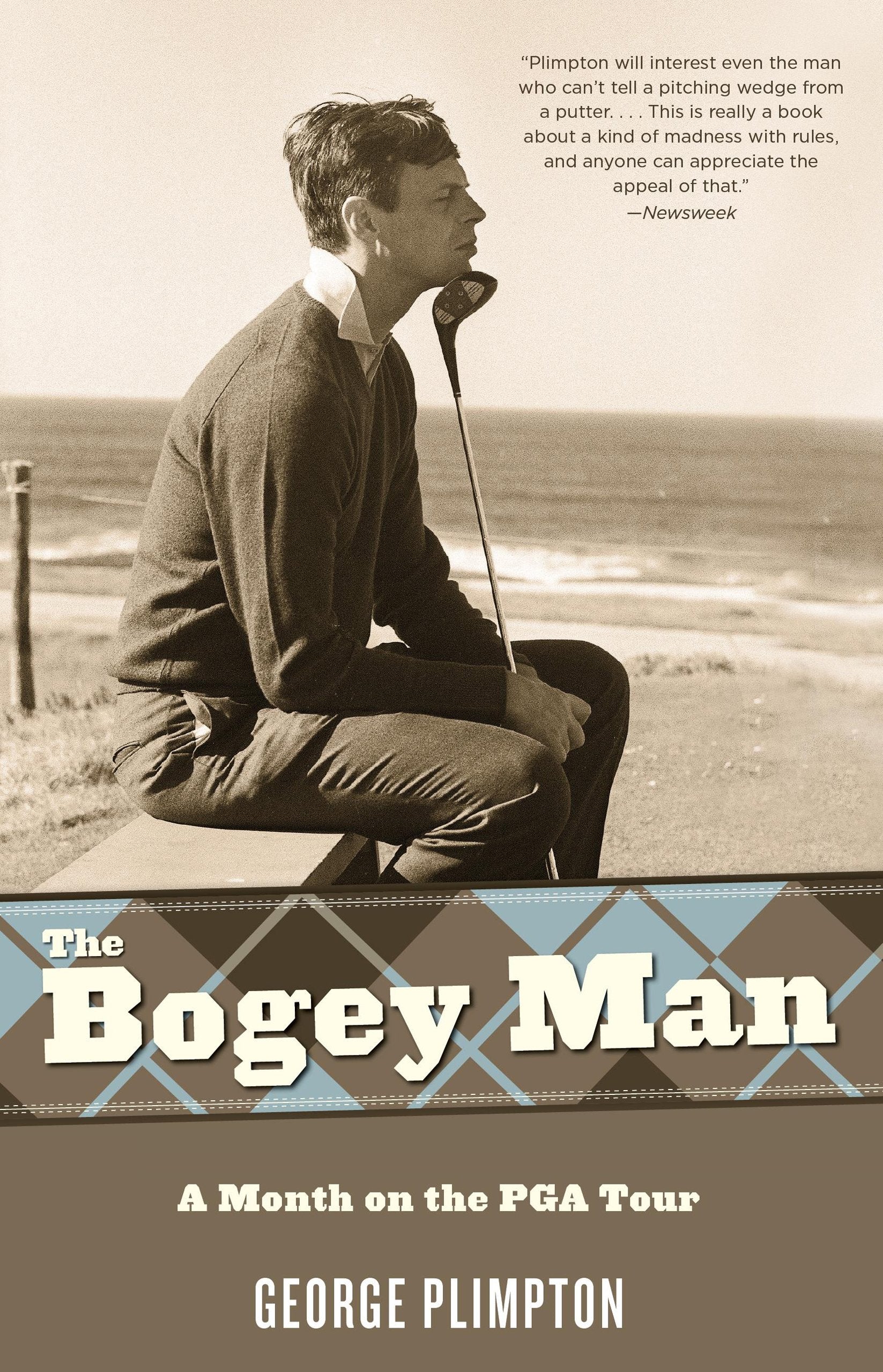The Bogey Man: A Month on the PGA Tour,Used