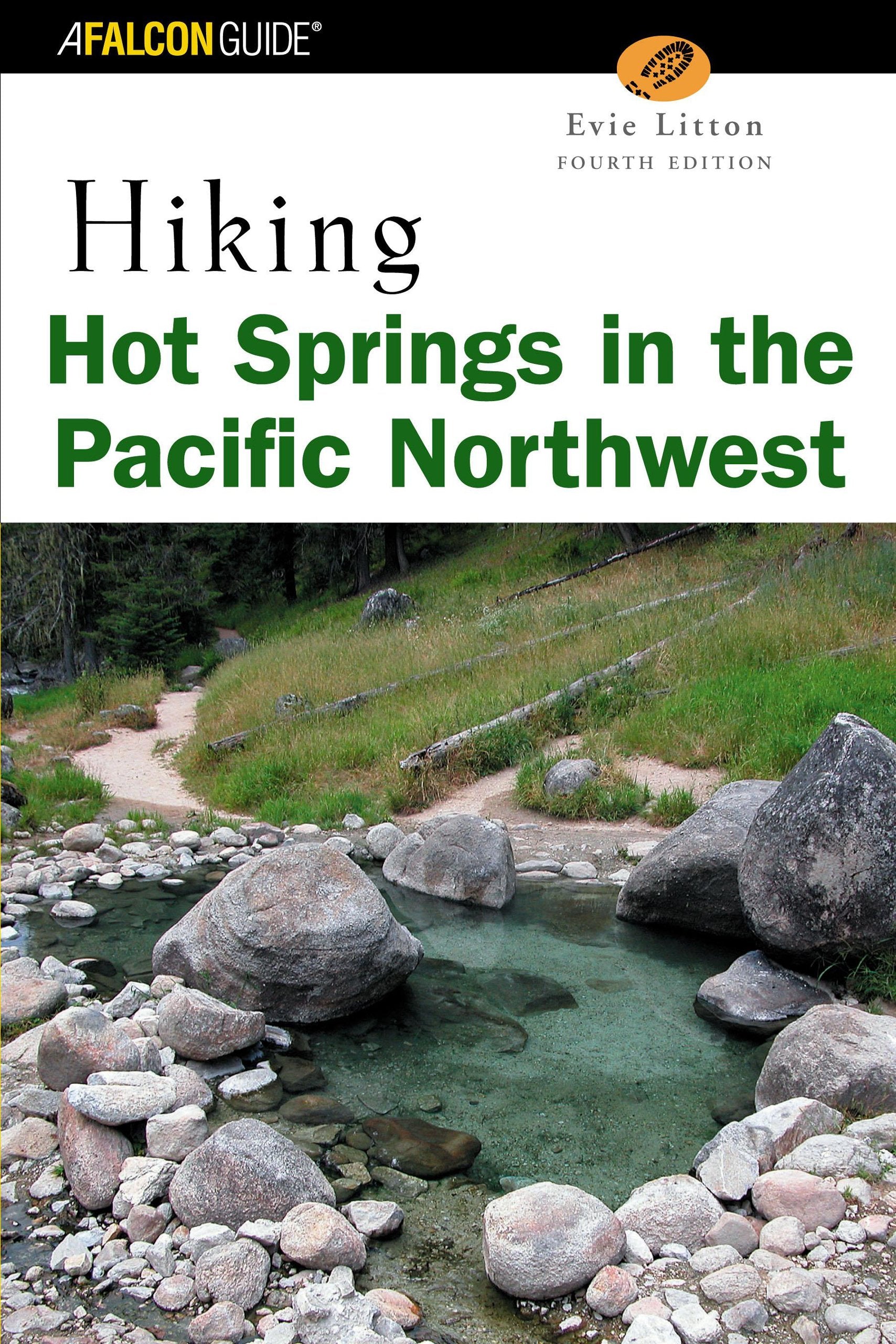 Hiking Hot Springs in the Pacific Northwest (Regional Hiking Series),Used