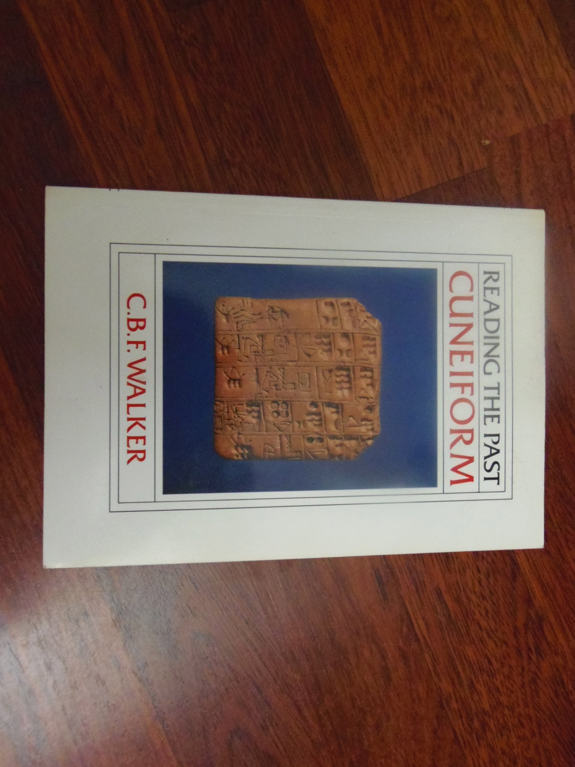 Cuneiform (Reading The Past),New