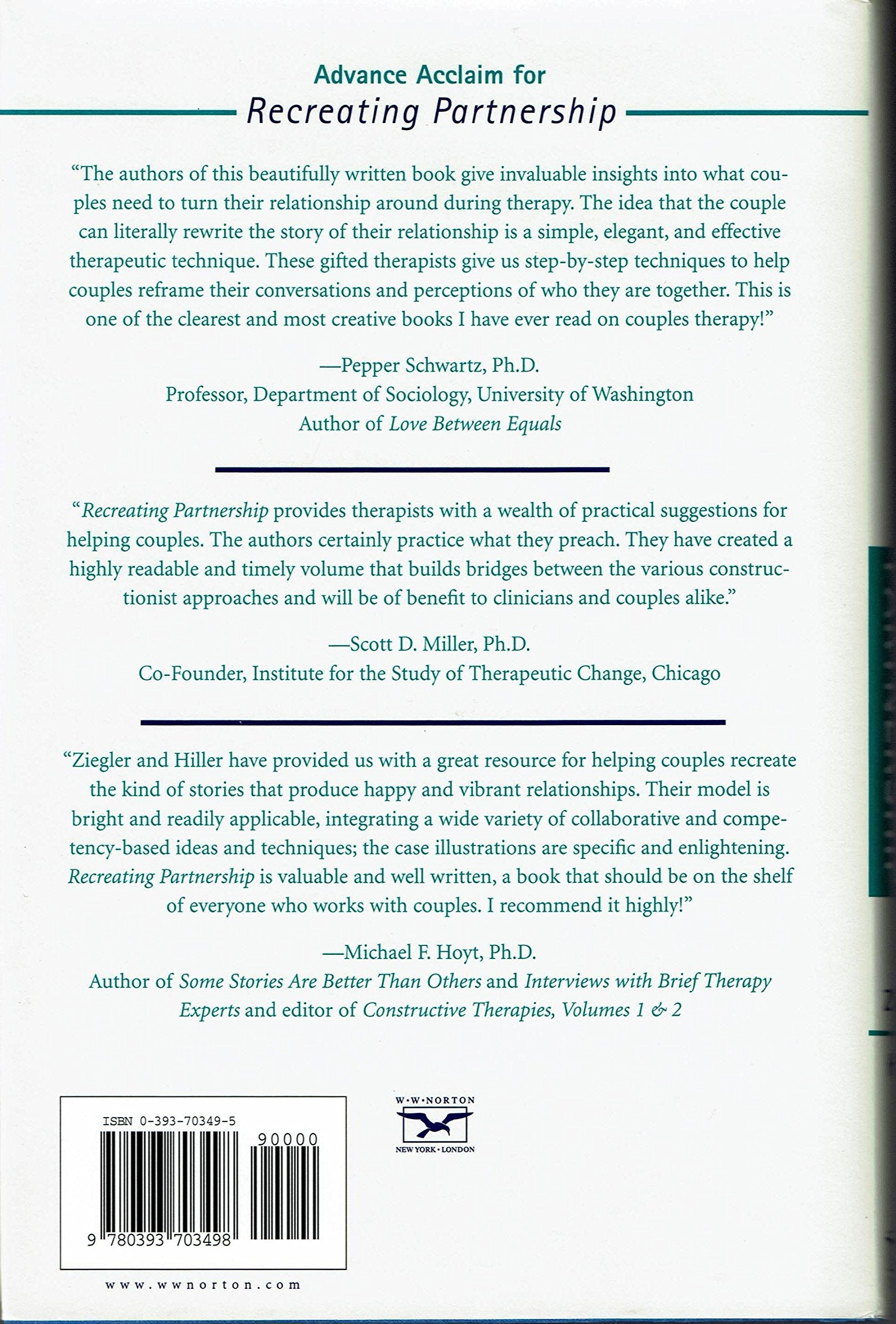 Recreating Partnership: A Solutionoriented, Collaborative Approach To Couples Therapy (Norton Professional Books),New
