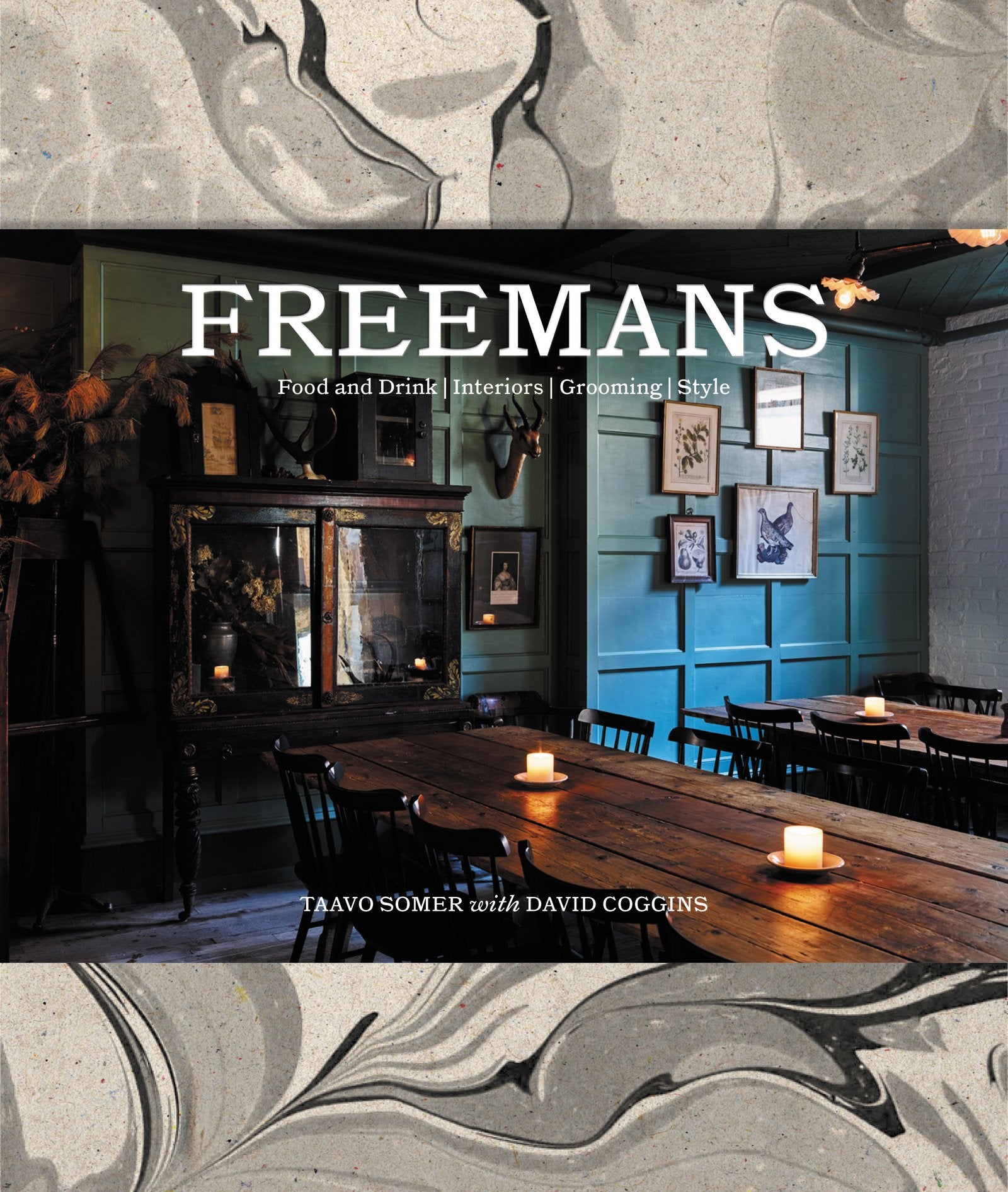 Freemans: Food And Drink * Interiors * Grooming * Style,New