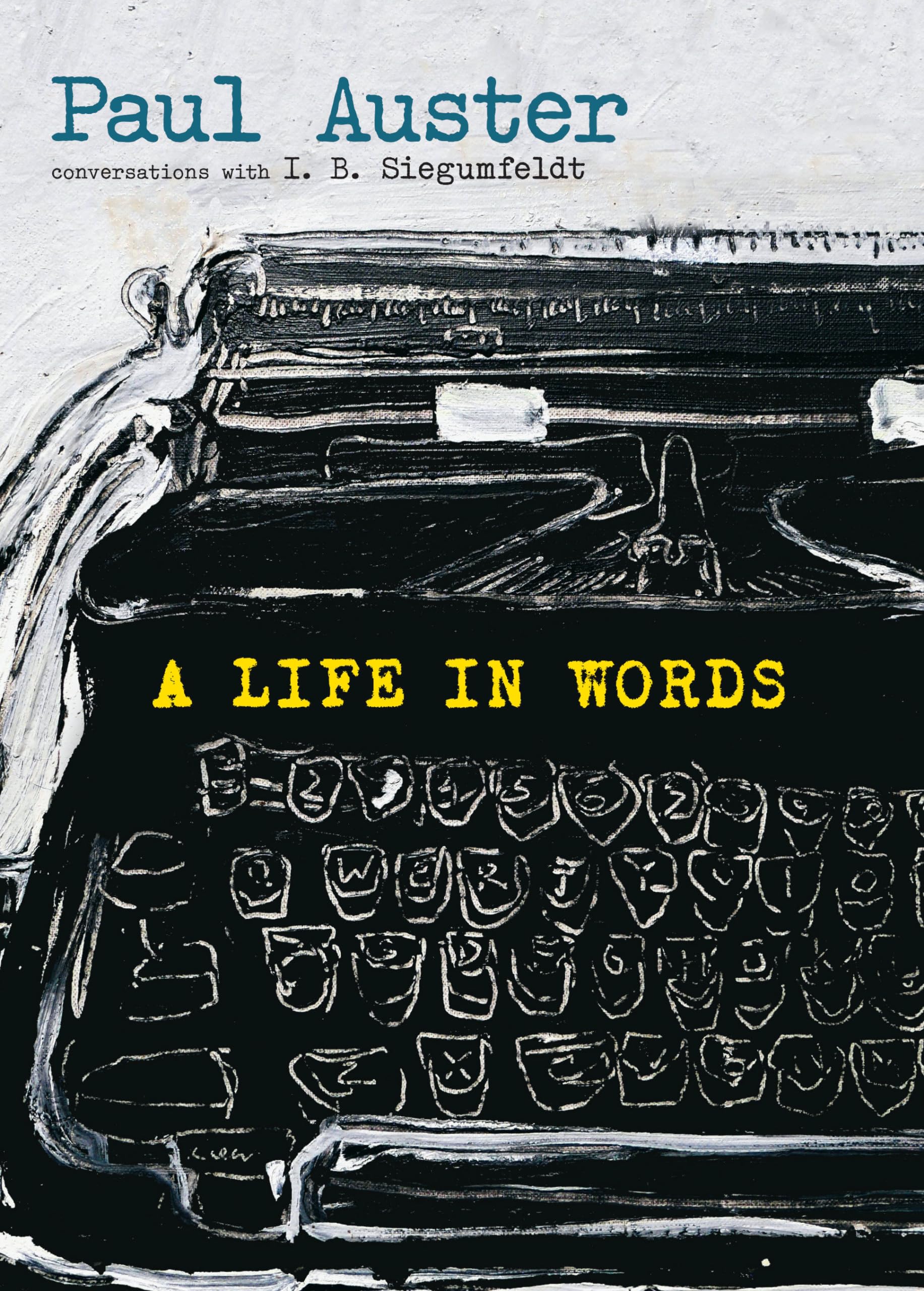 A Life In Words: Conversations With I. B. Siegumfeldt,Used