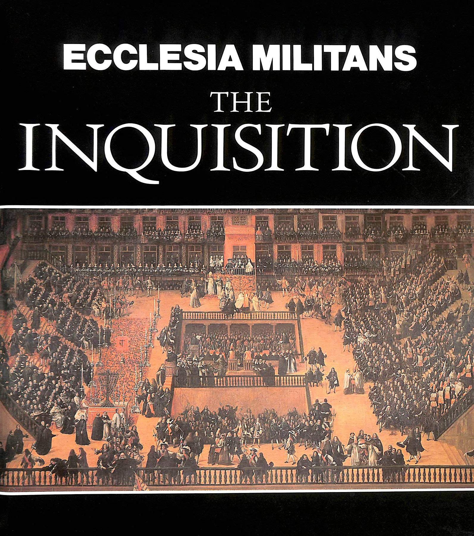 Ecclesia Militans: The Inquisition/1460112,Used