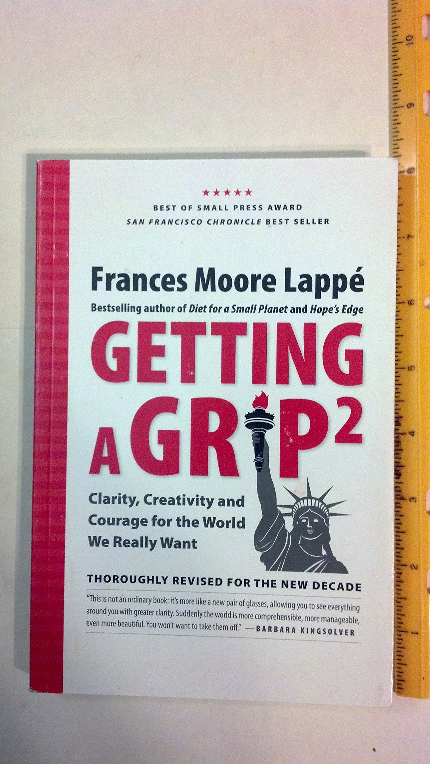 Getting A Grip 2: Clarity, Creativity and Courage for the World We Really Want,Used