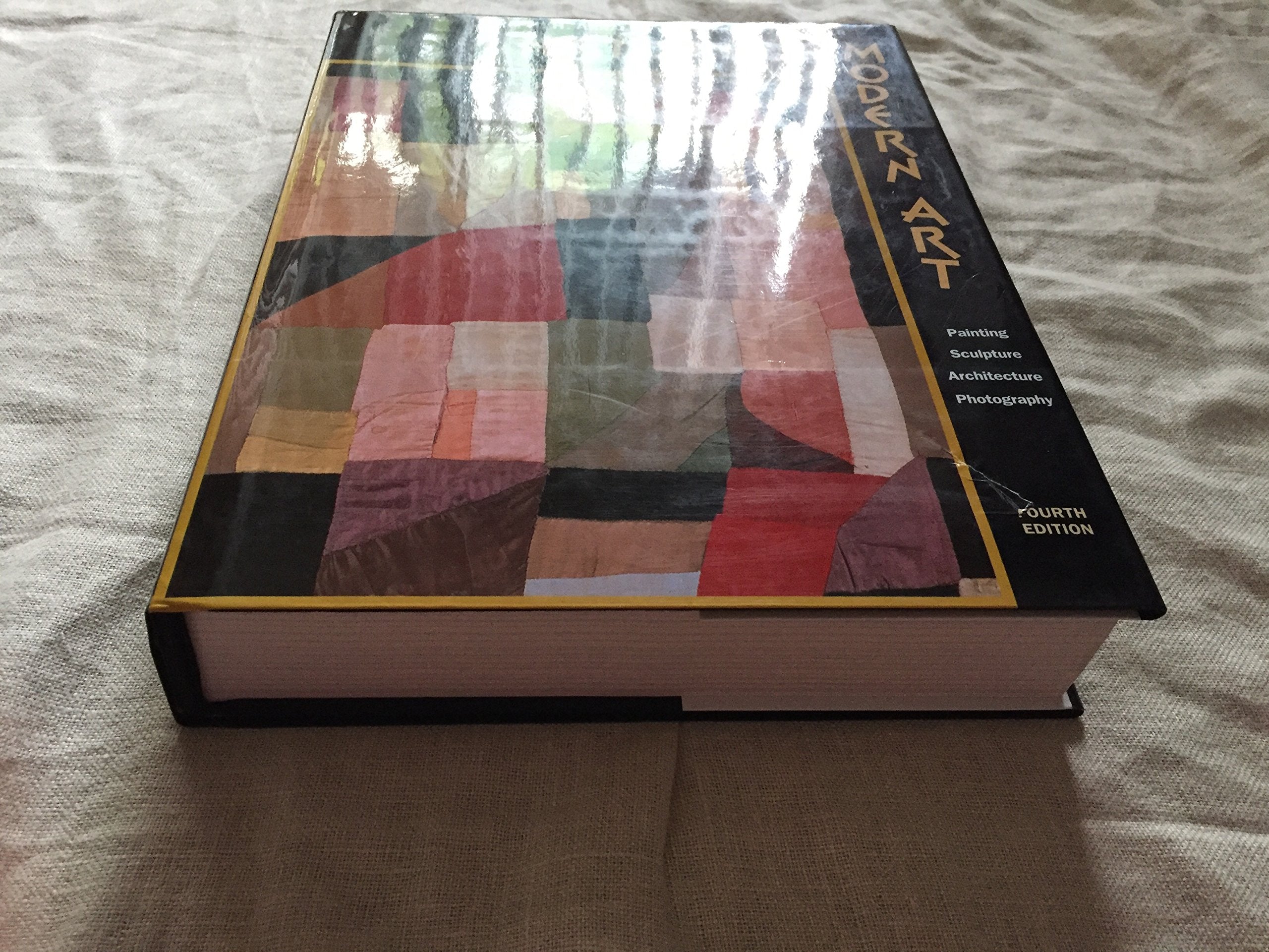 History of Modern Art : Painting, Sculpture, Architecture & Photography,New