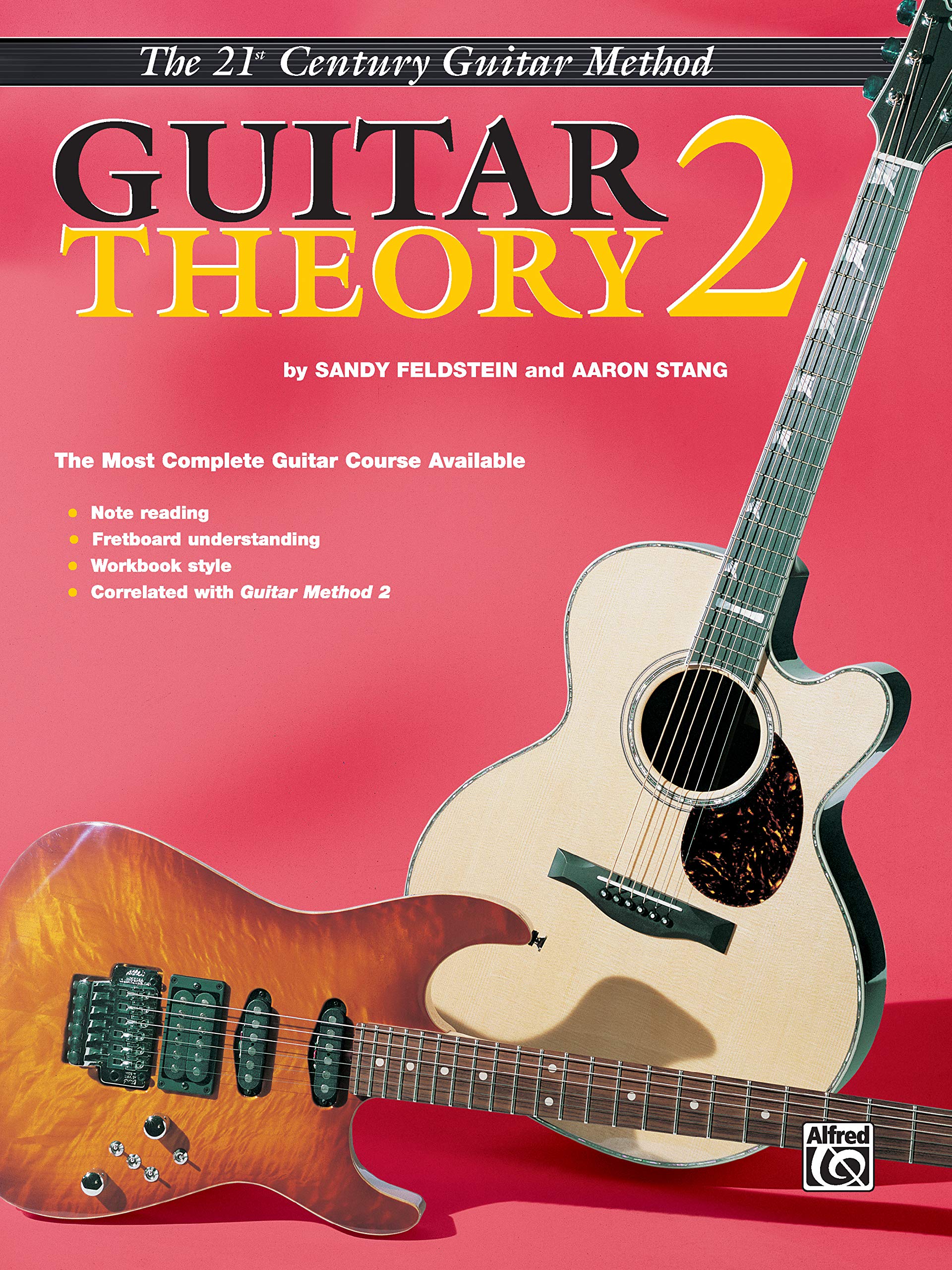Belwin's 21st Century Guitar Theory 2: The Most Complete Guitar Course Available (Belwin's 21st Century Guitar Course),Used