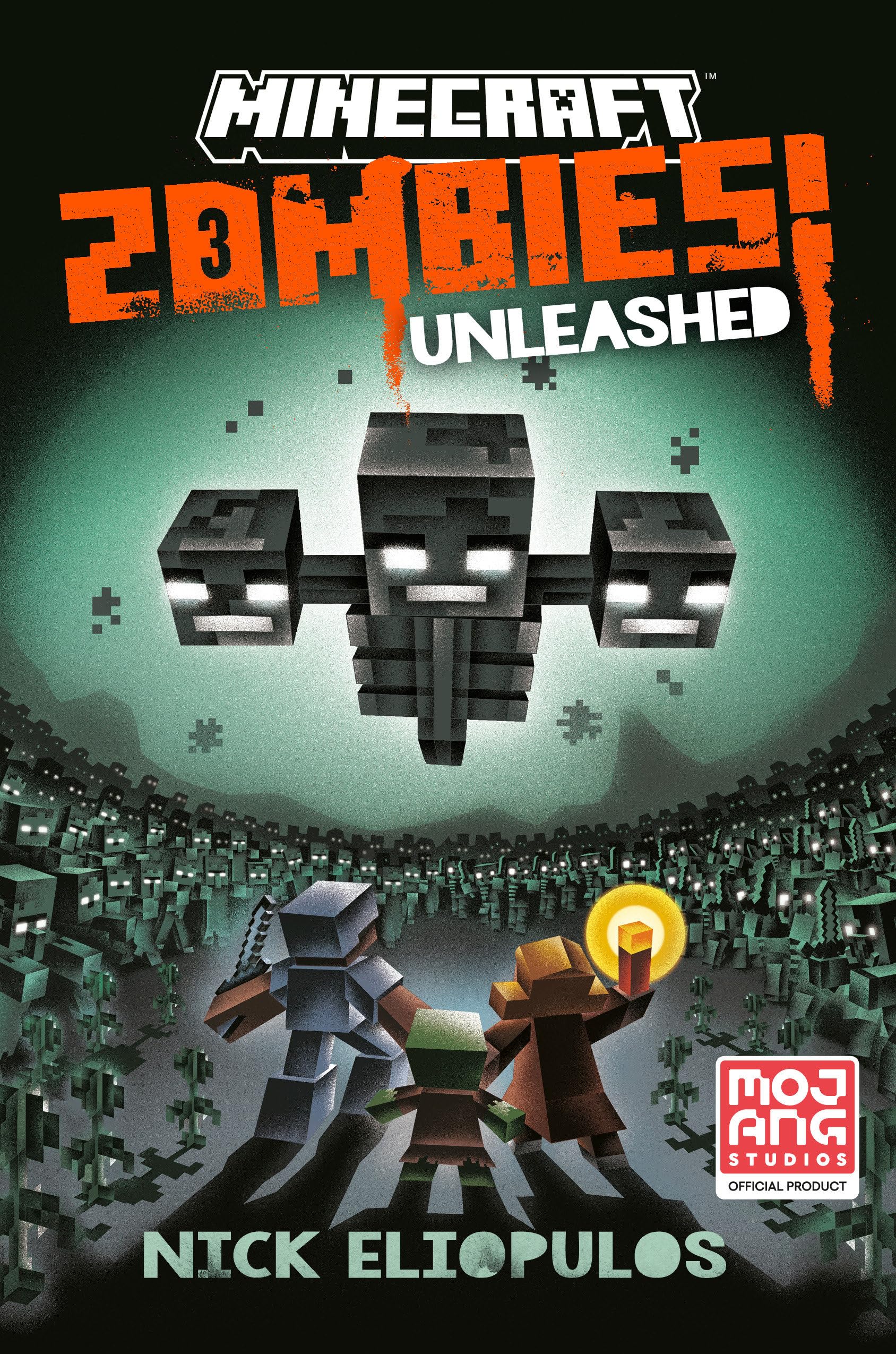 Minecraft: Zombies Unleashed!: An Official Minecraft Novel,Used