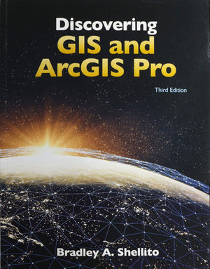 Discovering Gis And Arcgis Pro,New