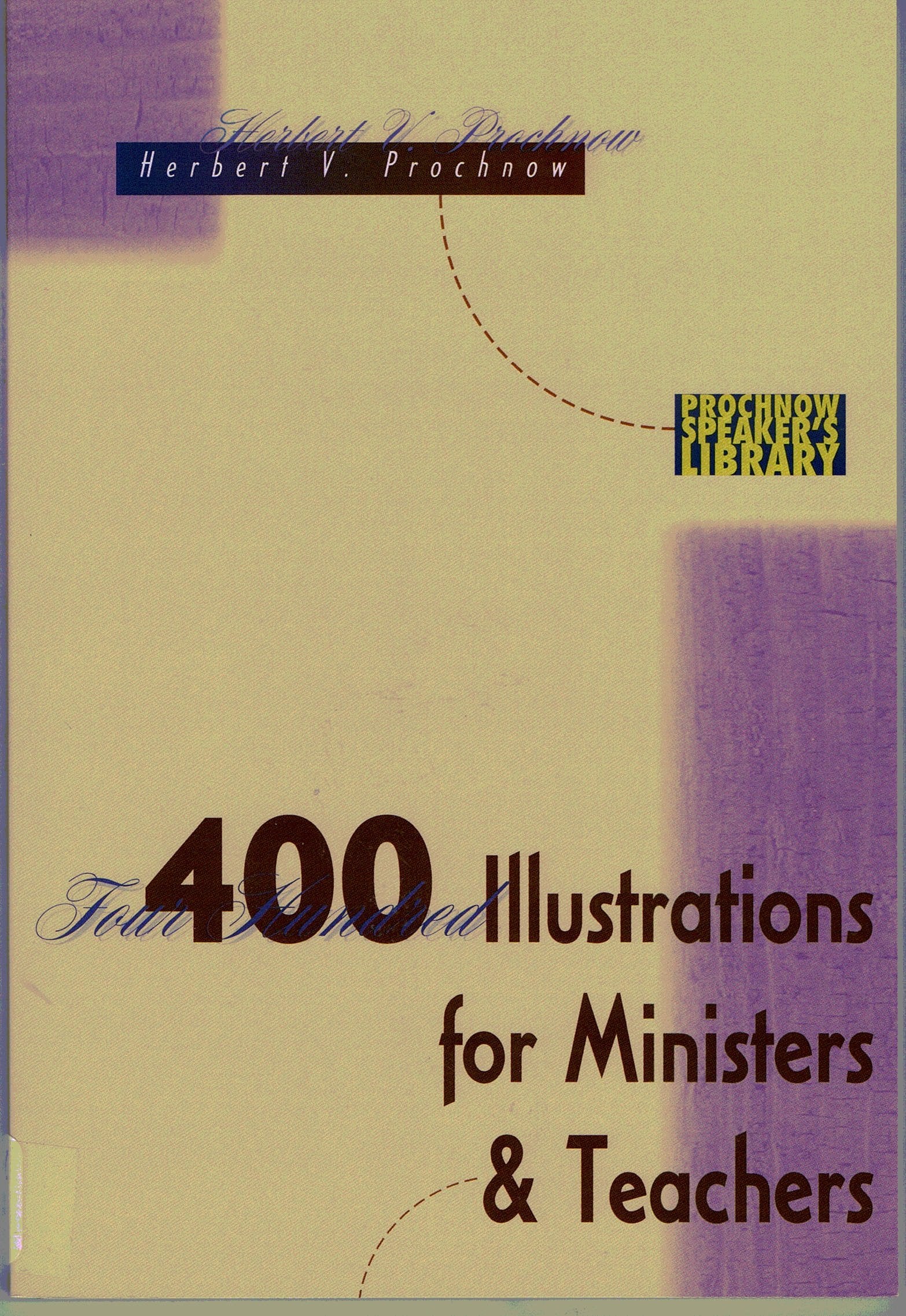 400 Illustrations for Ministers and Teachers,Used