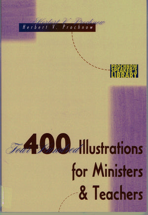 400 Illustrations for Ministers and Teachers,Used