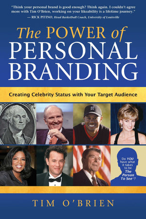The Power of Personal Branding: Creating Celebrity Status with Your Target Audience,Used