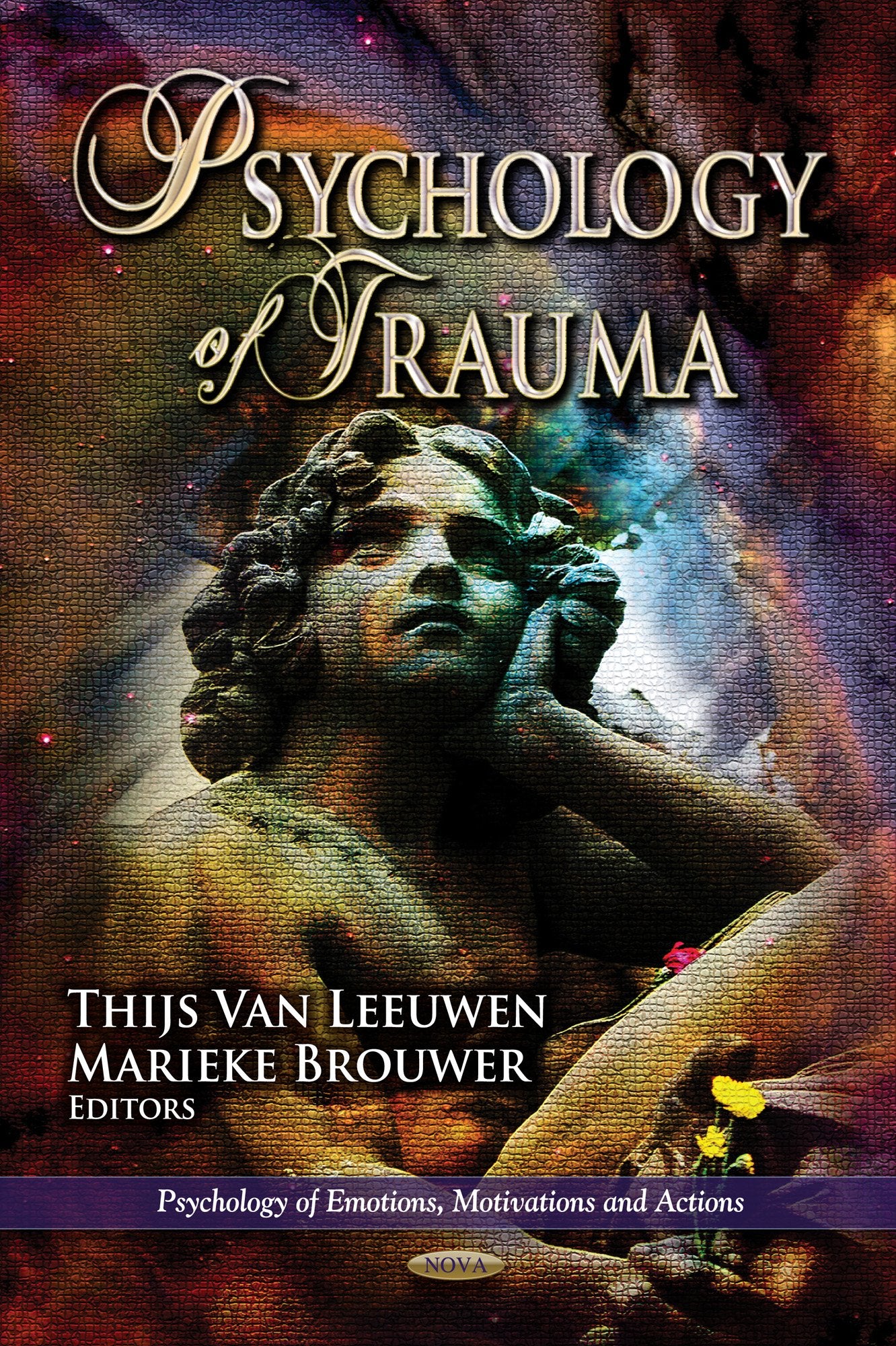 Psychology Of Trauma (Psychology Of Emotions, Motivations And Actions  Psychiatrytheory, Applications And Treatments),Used