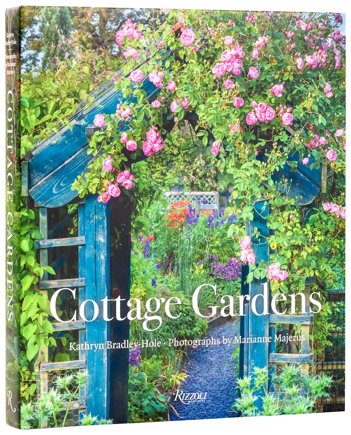Cottage Gardens: Creating YearRound Beauty With Flowers, Herbs, Fruits, Edibles, And More