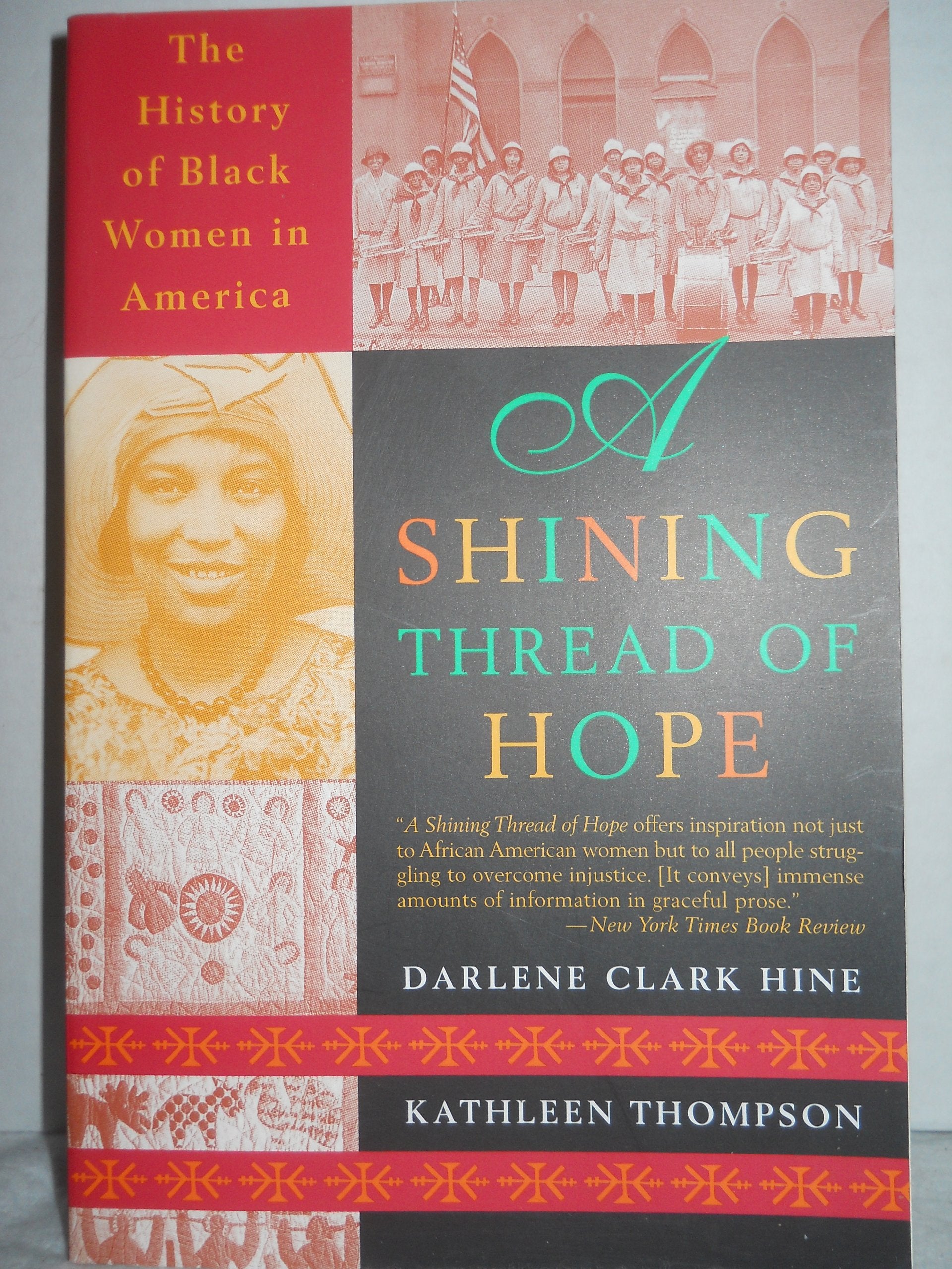 A Shining Thread of Hope: The History of Black Women in America,Used