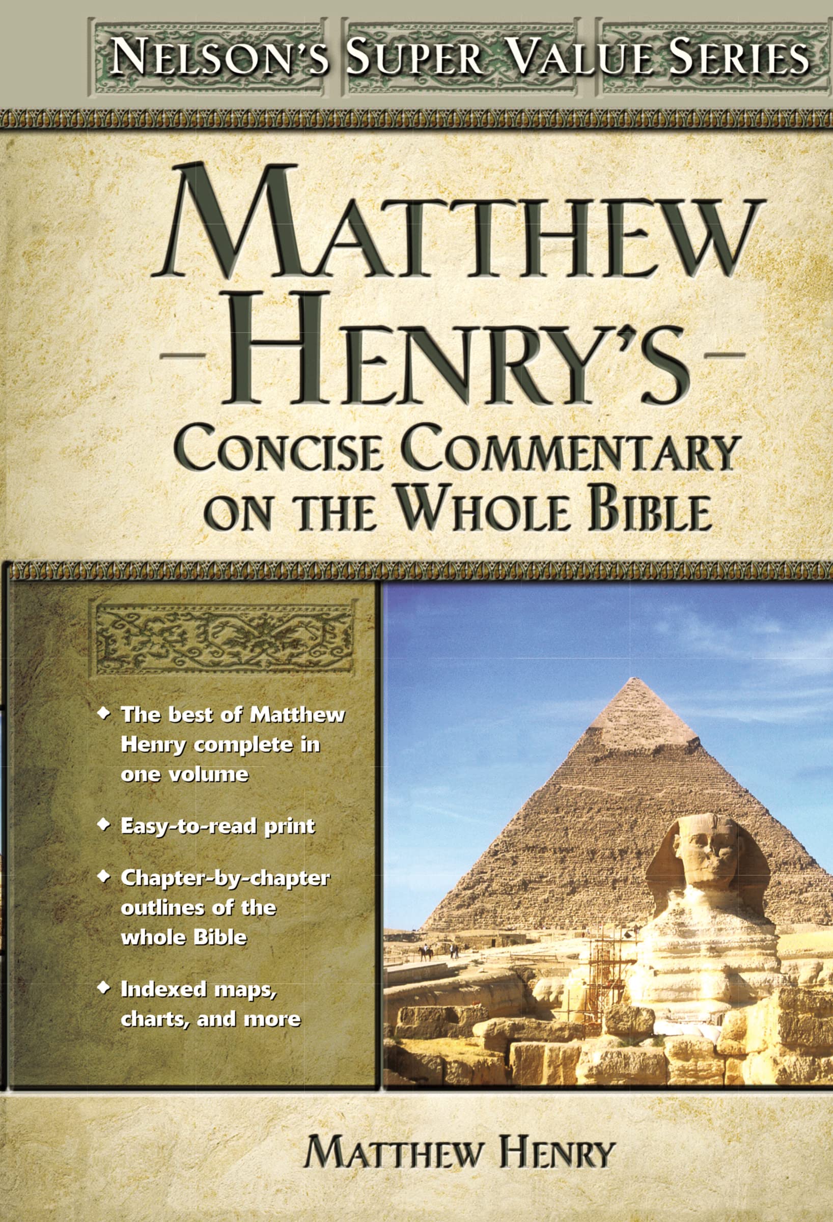 Matthew Henry'S Concise Commentary On The Whole Bible: His Classic Writings. His Study Outlines. Pure And Simplematthew Henry (S,Used