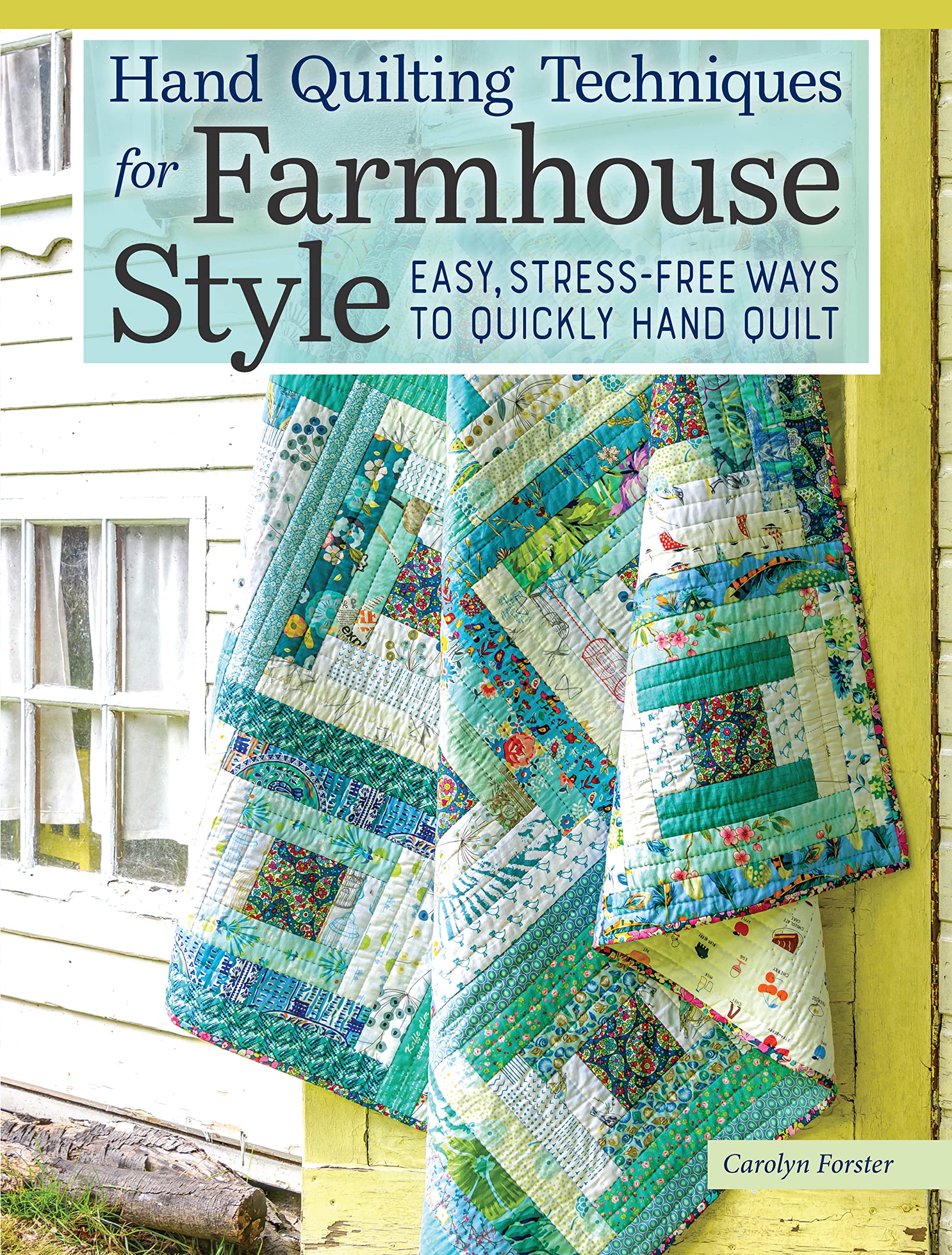 Hand Quilting Techniques For Farmhouse Style: Easy, Stressfree Ways To Quickly Hand Quilt (Landauer) 32 Utility Designs, 11 Ste,Used