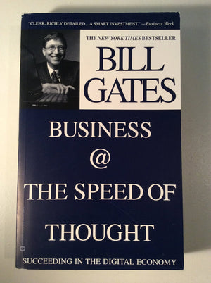 Business @ the Speed of Thought: Succeeding in the Digital Economy,New