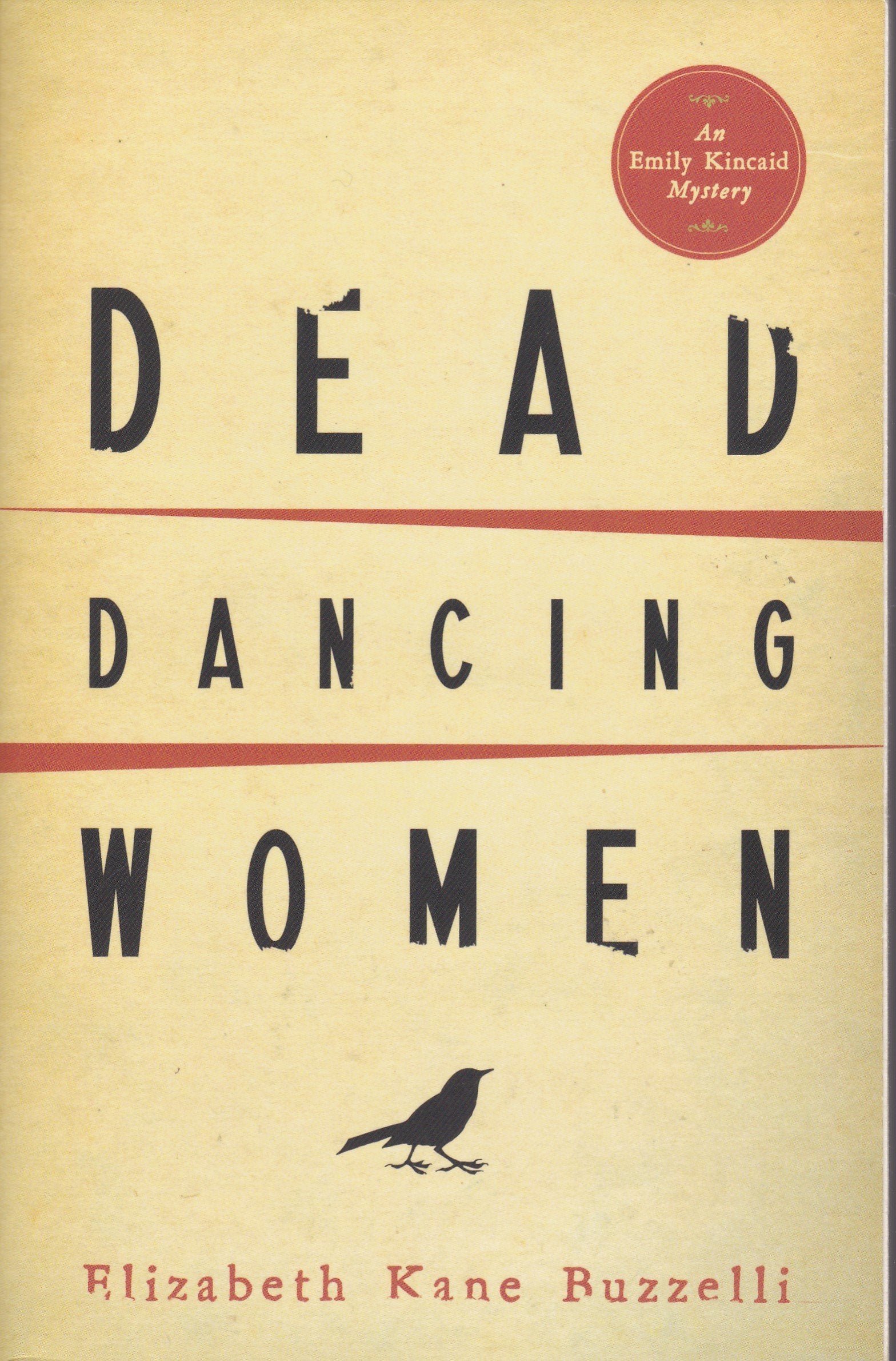 Dead Dancing Women (An Emily Kincaid Mystery),New
