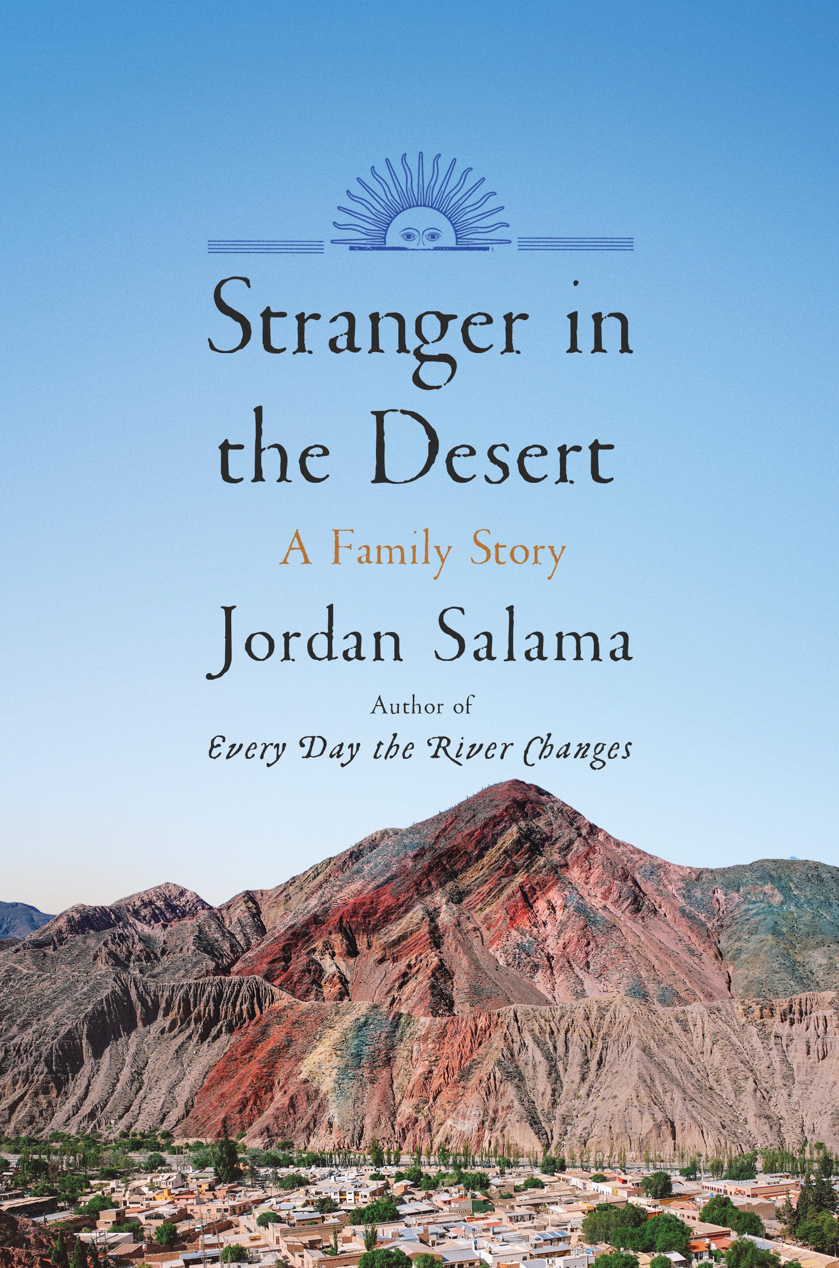 Stranger In The Desert: A Family Story,Used