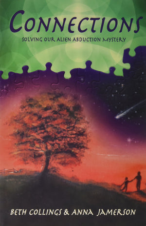 Connections: Solving Our Alien Abduction Mystery,Used